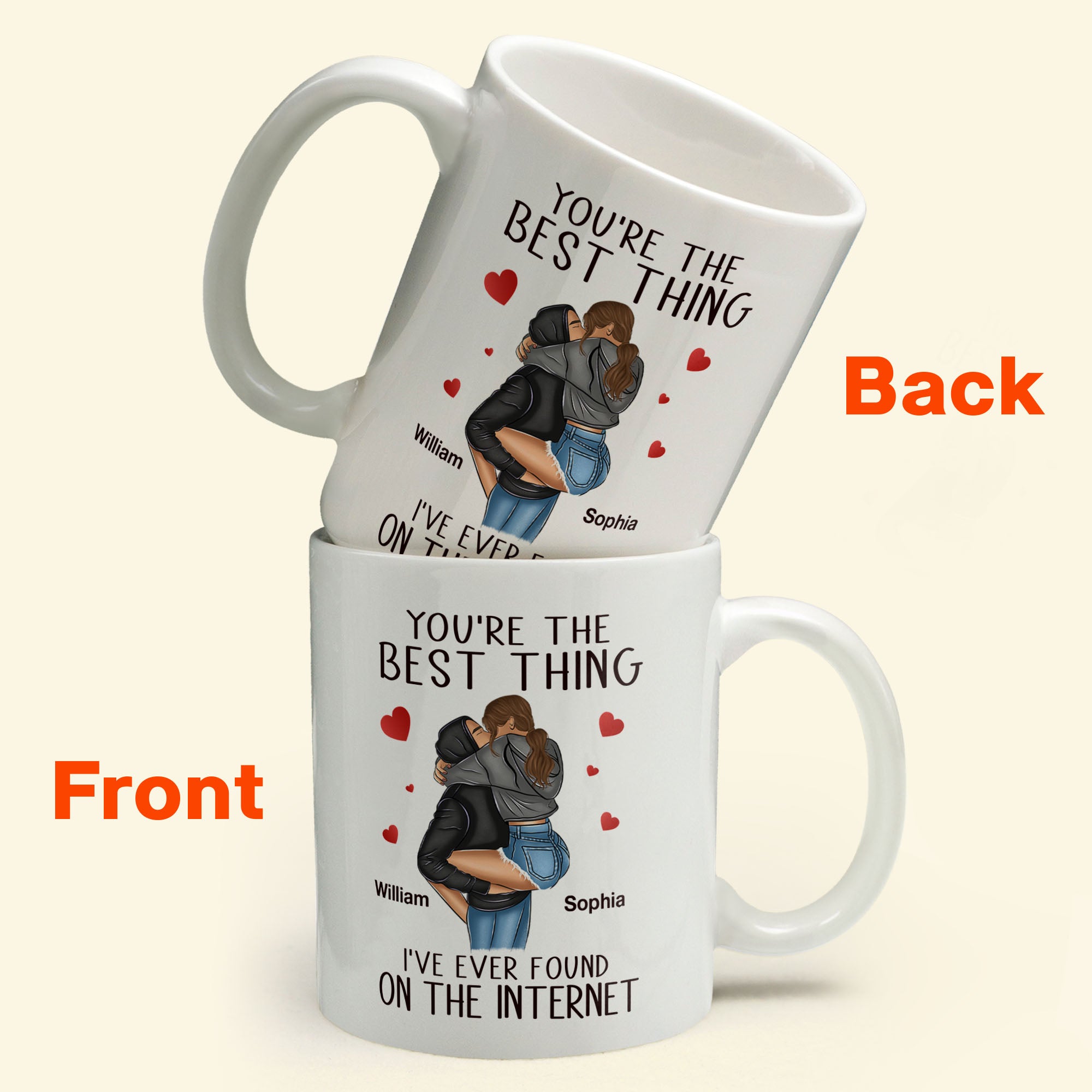 You're The Best Thing I've Ever Found On The Internet - Personalized Mug