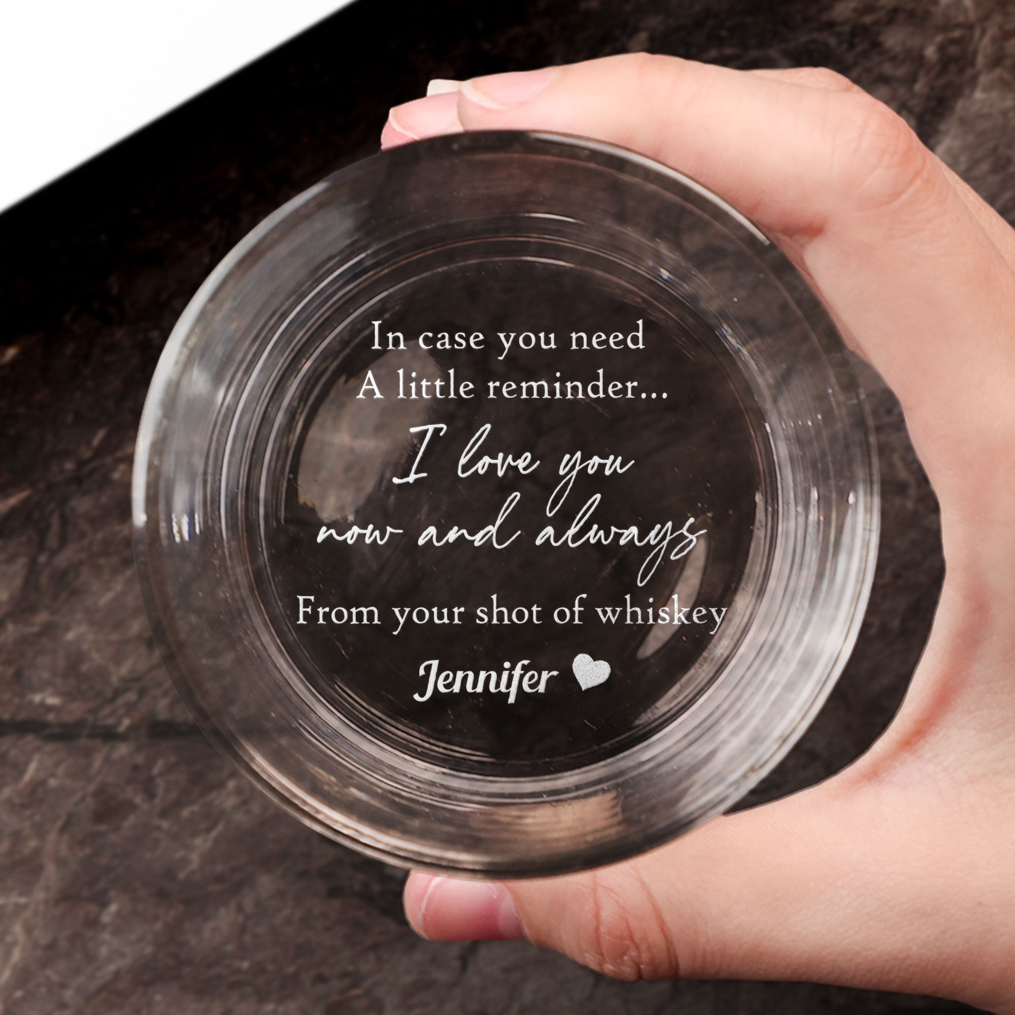 A Little Reminder I Love You Now And Always - Personalized Engraved Whiskey Glass