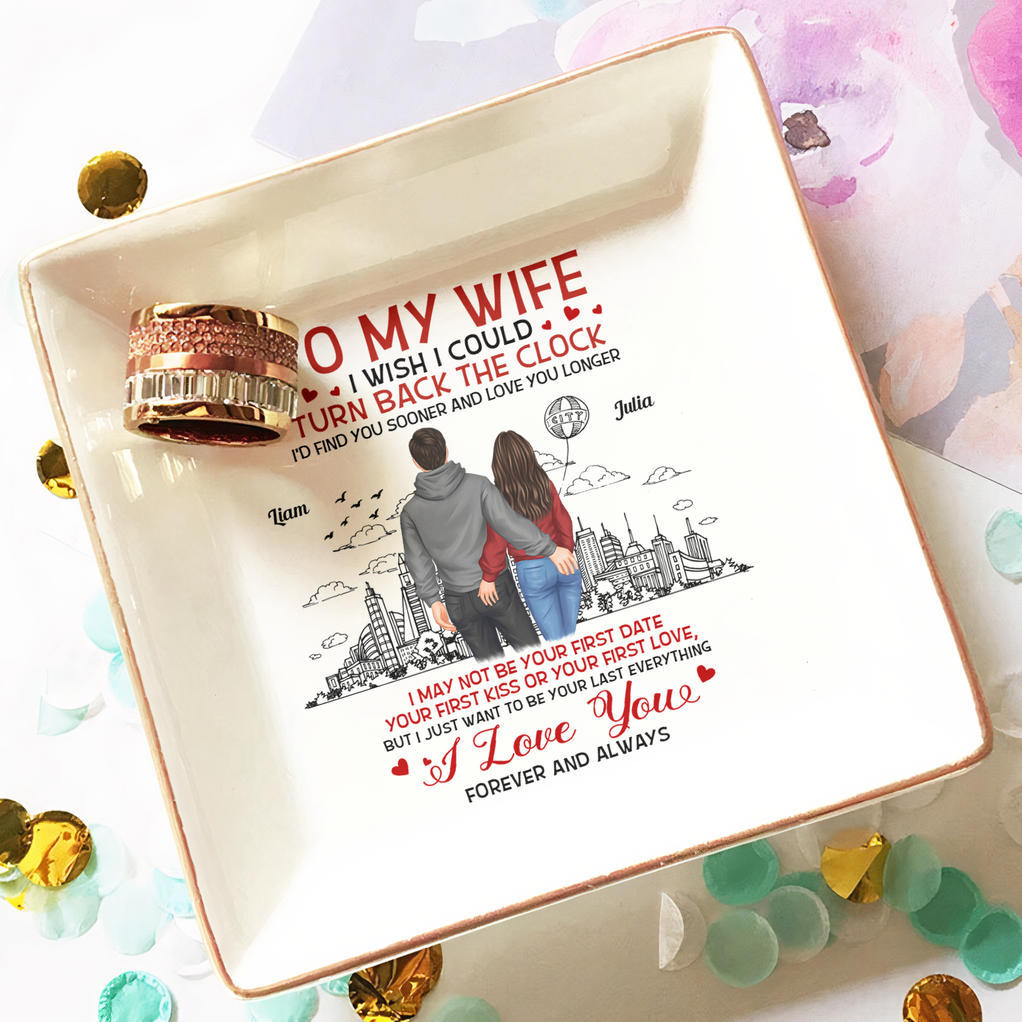 To My Wife I Wish I Could Turn Back The Clock - Personalized Jewelry Dish