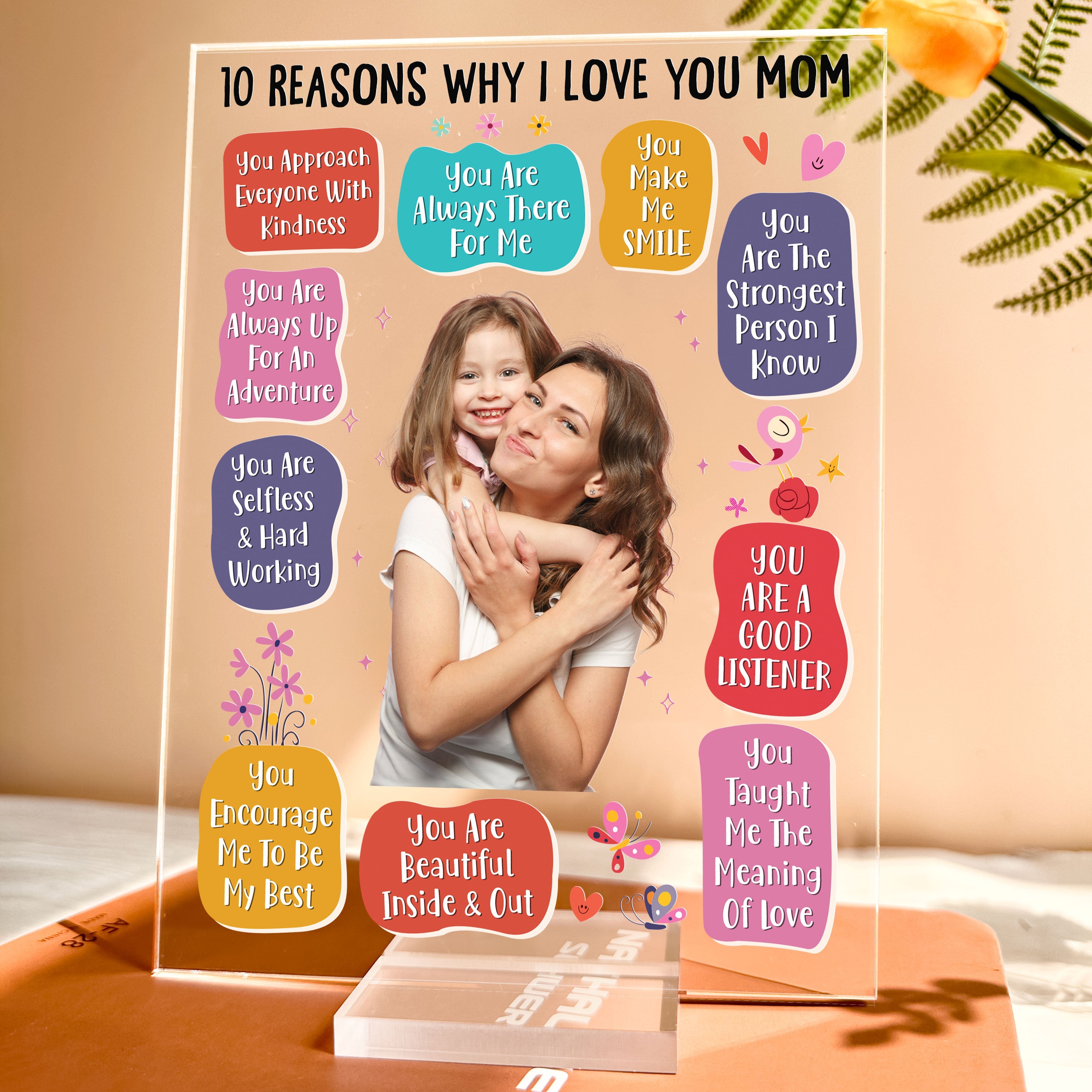 10 Reasons Why I Love You Mom - Personalized Acrylic Photo Plaque