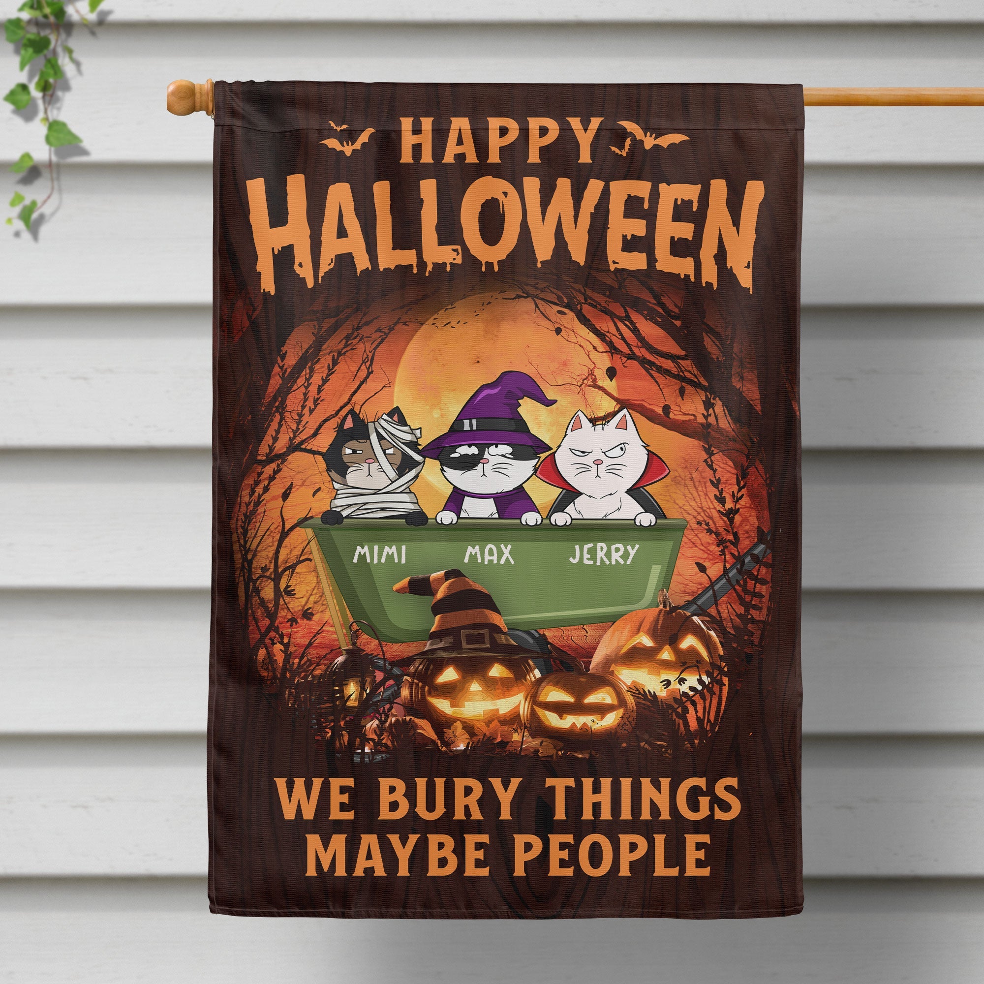 We Bury Things Maybe People - Personalized Flag