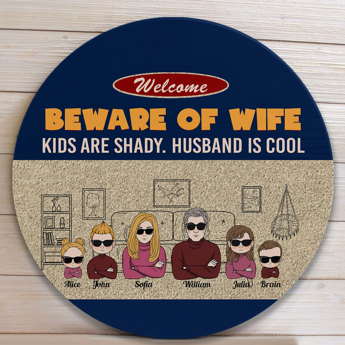 Beware Of Wife Kids Are Shady Husband Is Cool - Personalized Wood Wreath