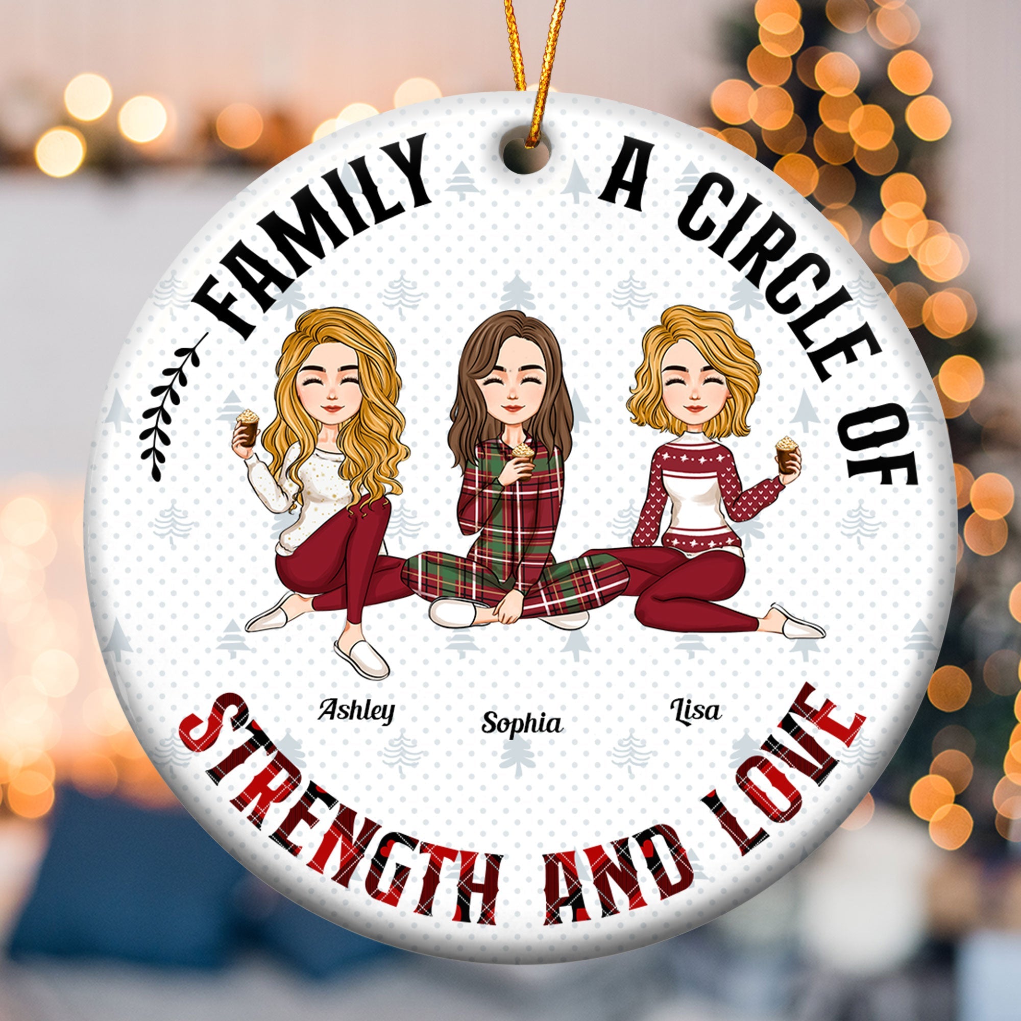 A Circle Of Strength And Love - Personalized Ceramic Ornament