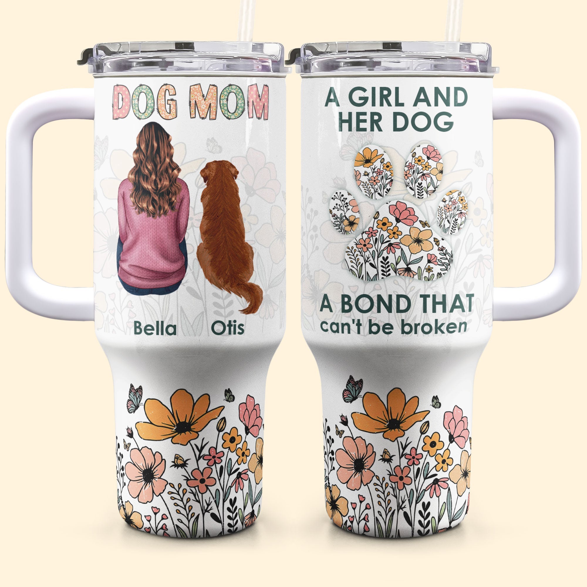 A Girl And Her Dog Unbreakable Bond - Personalized 40oz Tumbler With Straw