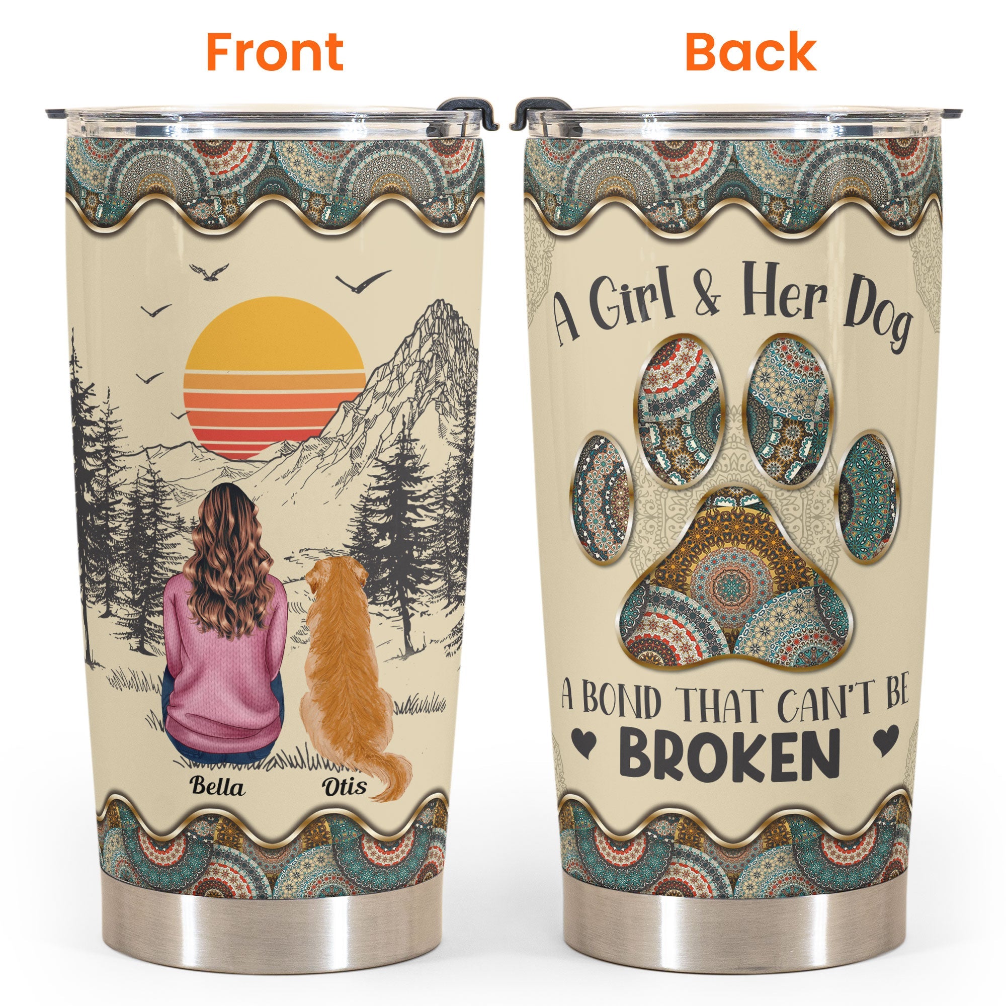 A Girl And Her Dog Unbreakable Bond - Personalized Tumbler Cup