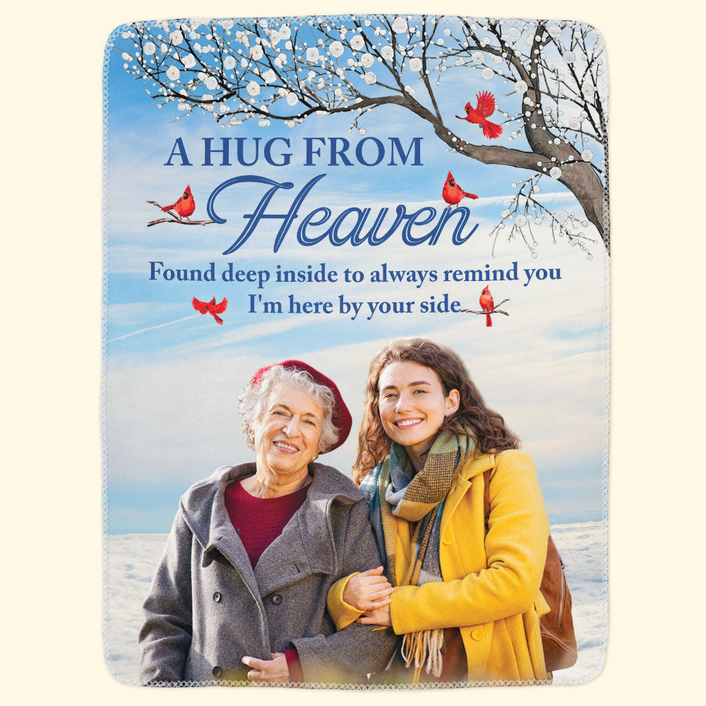 A Hug From Heaven To Remind You I'm Always With You - Personalized Photo Blanket