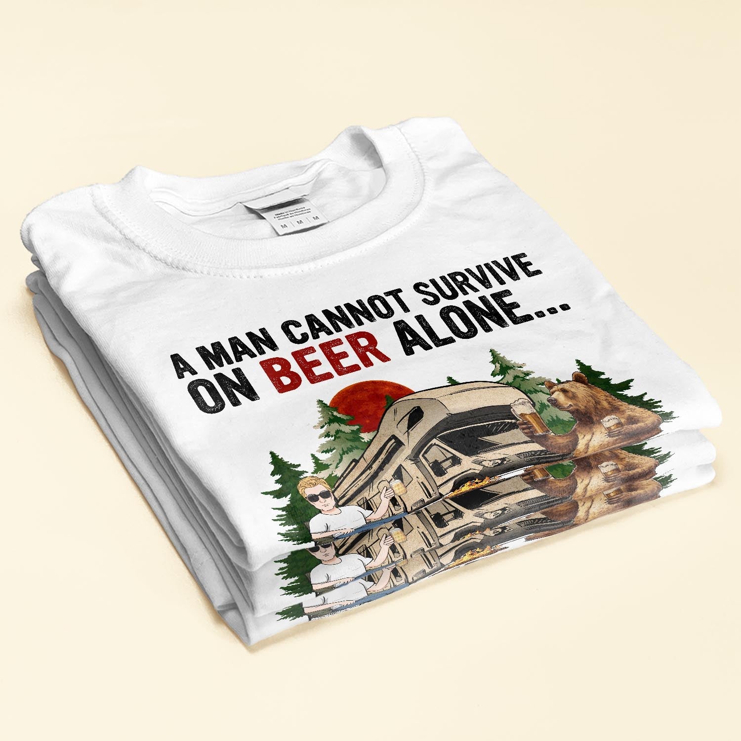 A Man Cannot Survive On Beer Alone He Needs Camping - Personalized Shirt