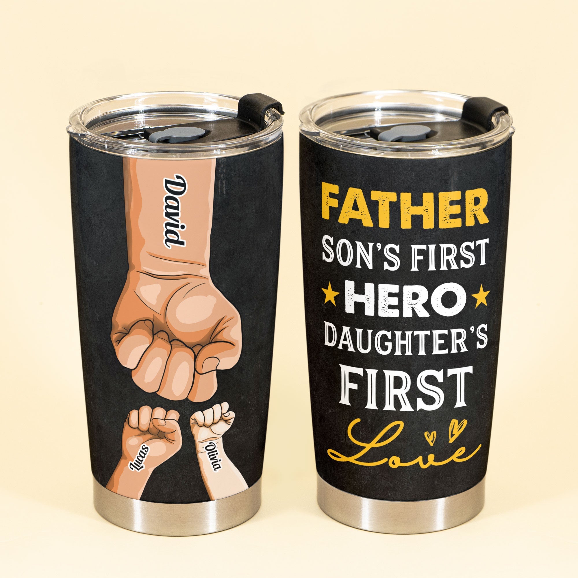 A Son's First Hero A Daughter's First Love - Personalized Tumbler Cup - Birthday Father's Day Gift For Dad, Step Dad - Gift From Daughters, Sons, Wife