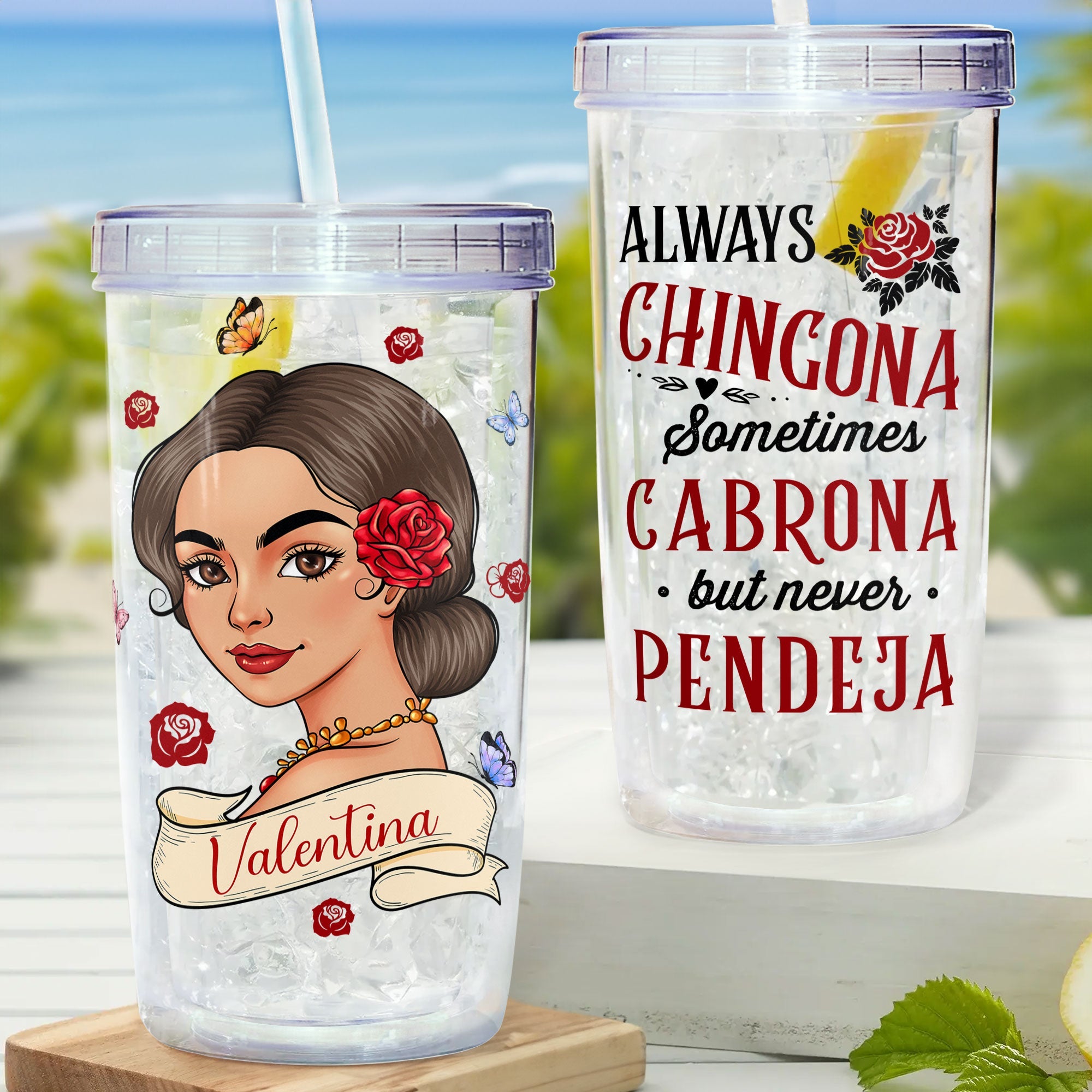 Always Chingona, Sometimes Cabrona  - Personalized Acrylic Tumbler With Straw