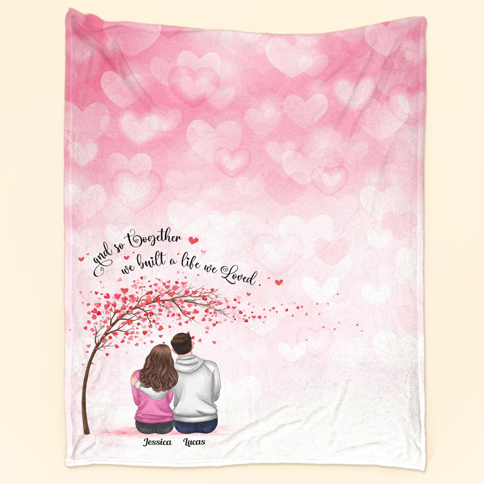 And So Together We Build A Life We Loved - Personalized Blanket - Birthday, Loving, Valentine Gift For Couple, Husband, Wife, Life Partners