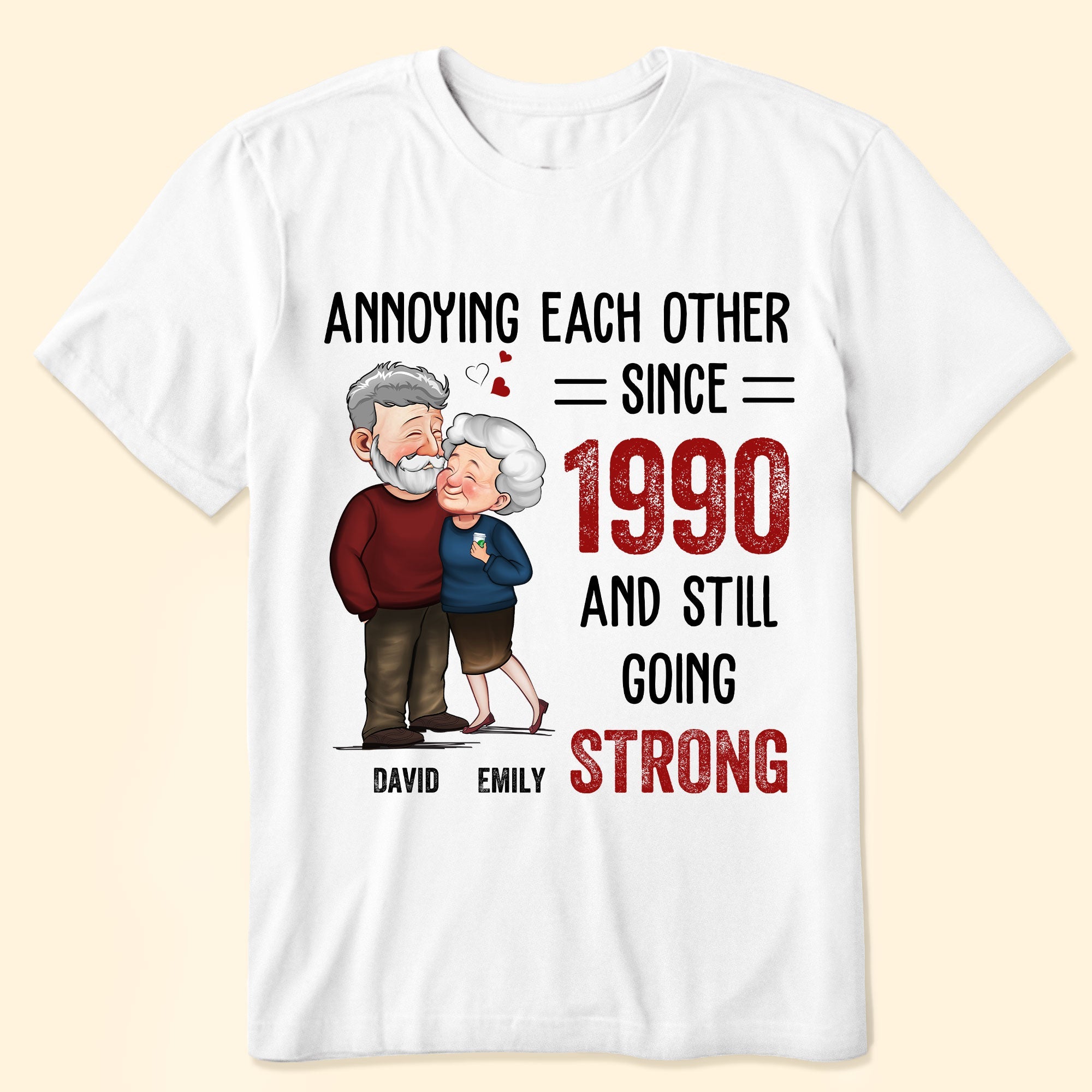 Annoying Each Other Since And Still Going Strong - Personalized Shirt