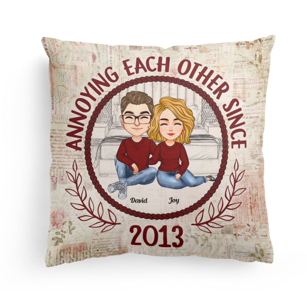 Annoying Each Other Since - Personalized Pillow (Insert Included)