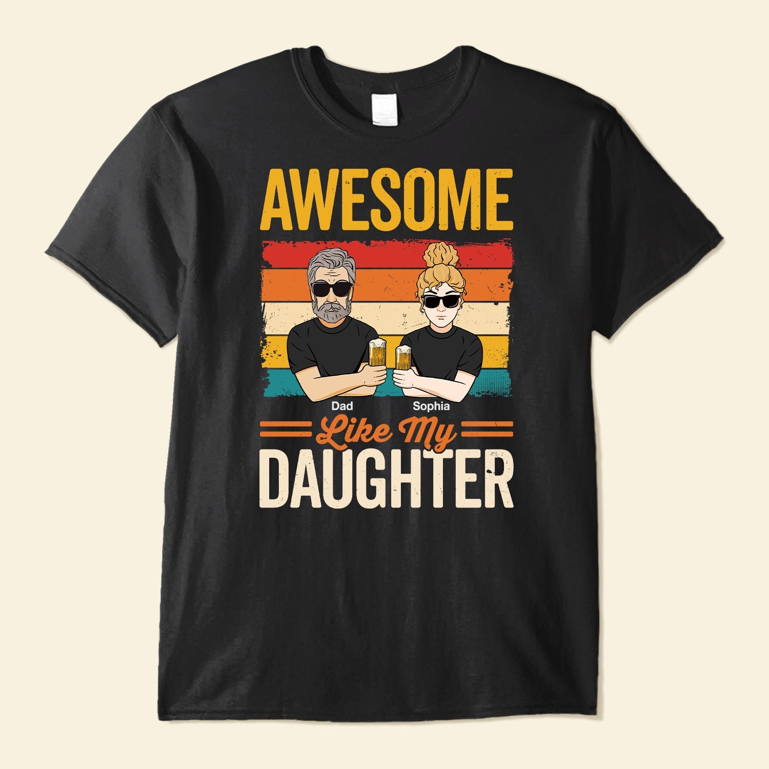 Awesome Like My Daughter - Personalized Shirt