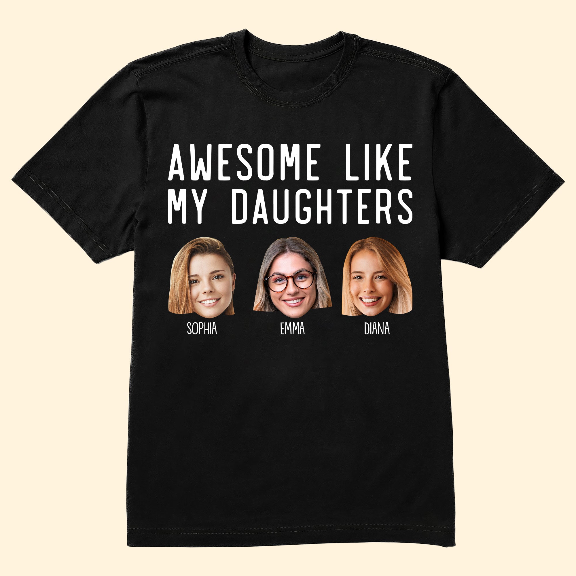 Awesome Like My Daughters - Personalized Photo Shirt