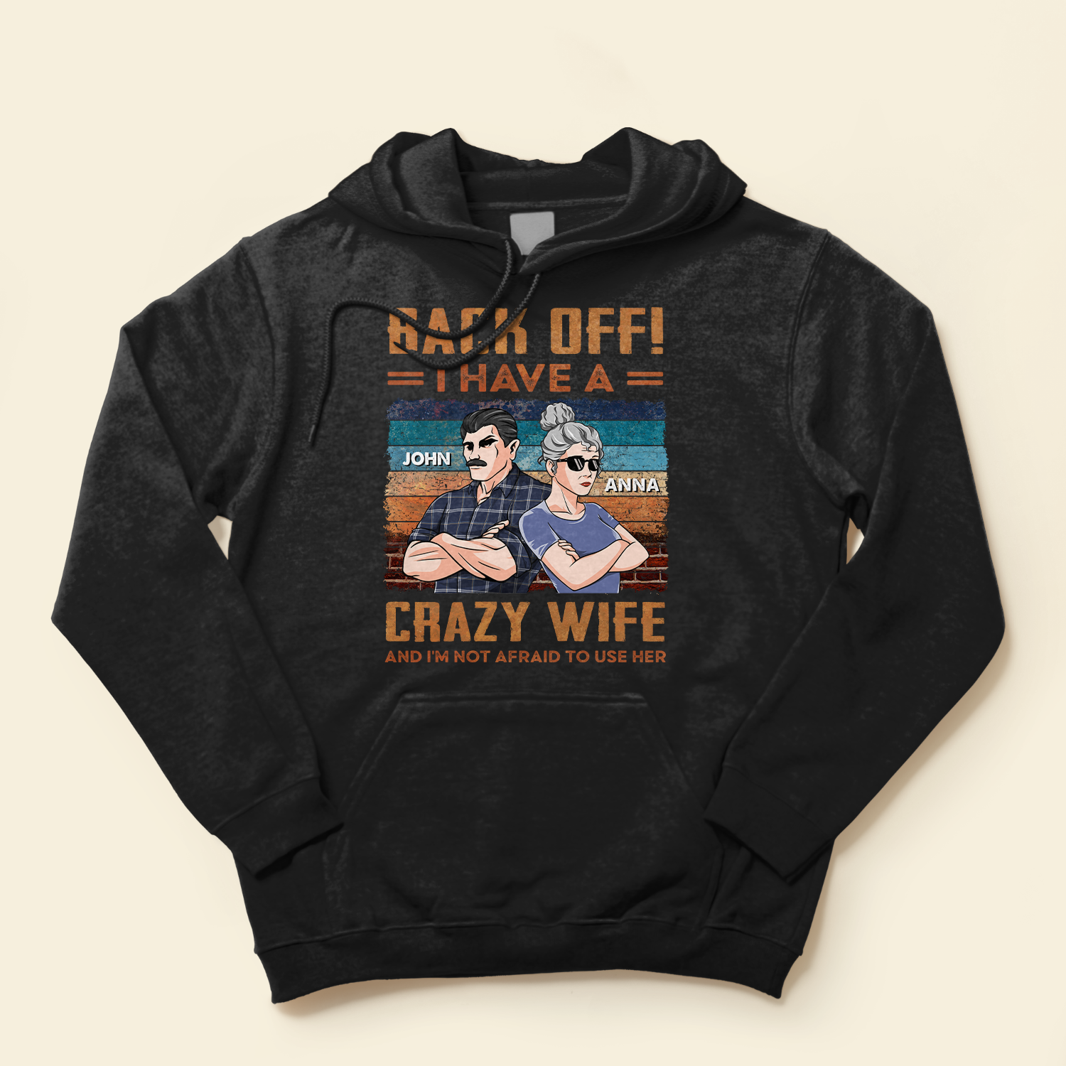 Back Off I Have A Crazy Wife - Personalized Shirt - Funny Birthday Anniversary Gift For Husband, Dad - Gift From Wife, Daughters, Sons