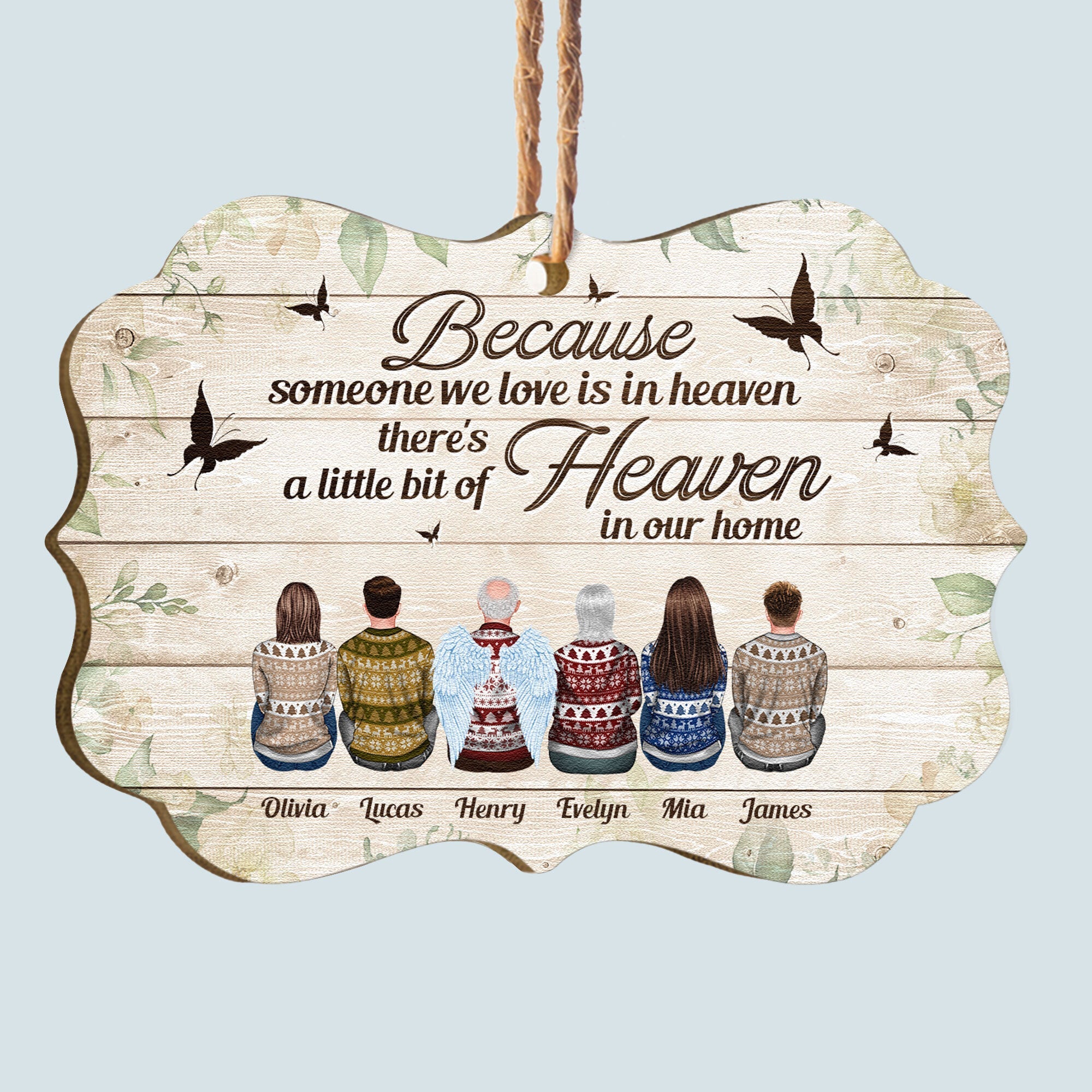 Because Someone We Love Is In Heaven - Personalized Aluminum Ornament - Christmas Gift Memorial Ornament For Family - Ugly Christmas Sweater Sitting