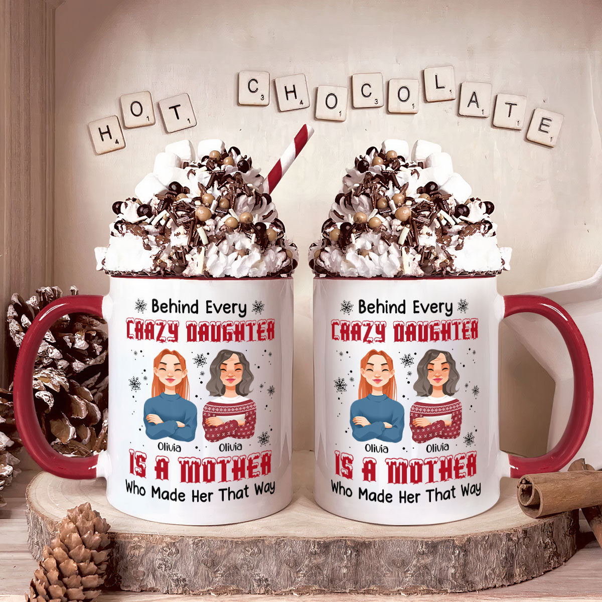 Behind Every Crazy Daughter - Personalized Accent Mug