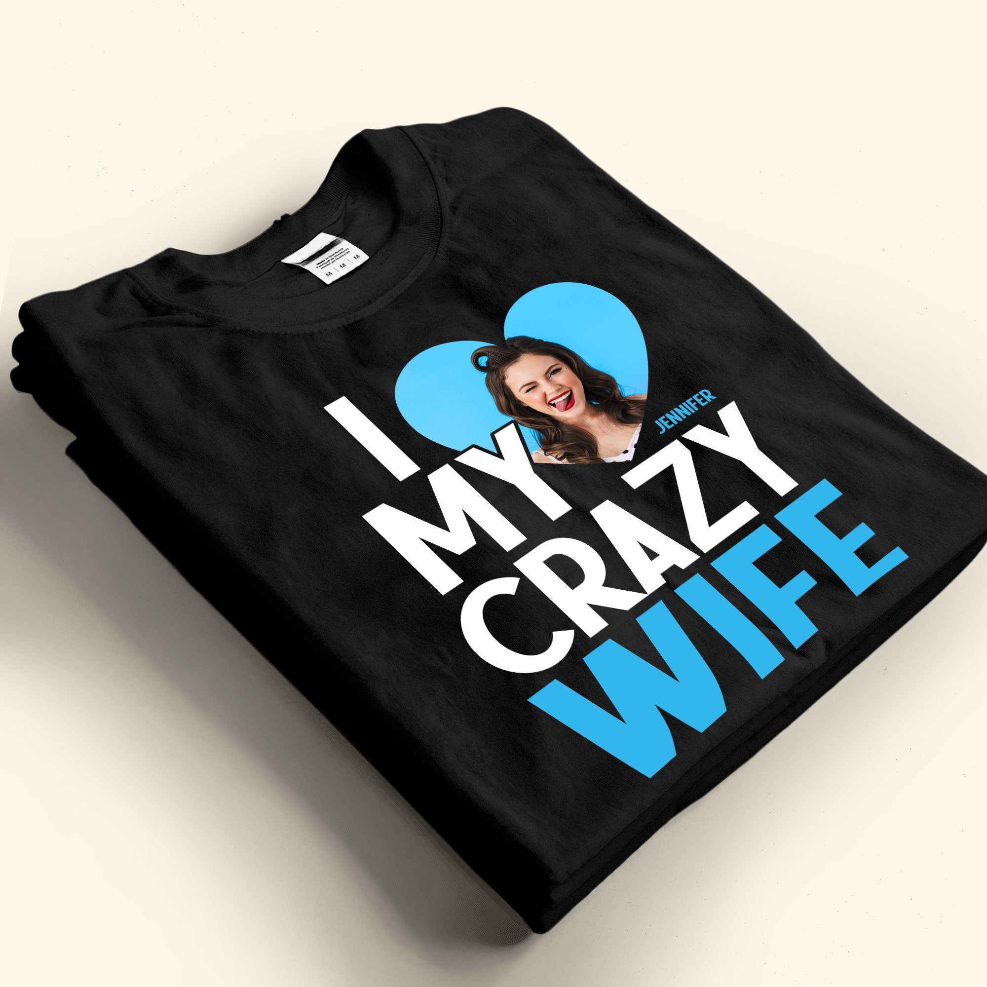 I Love My Crazy Wife - Personalized Photo Shirt