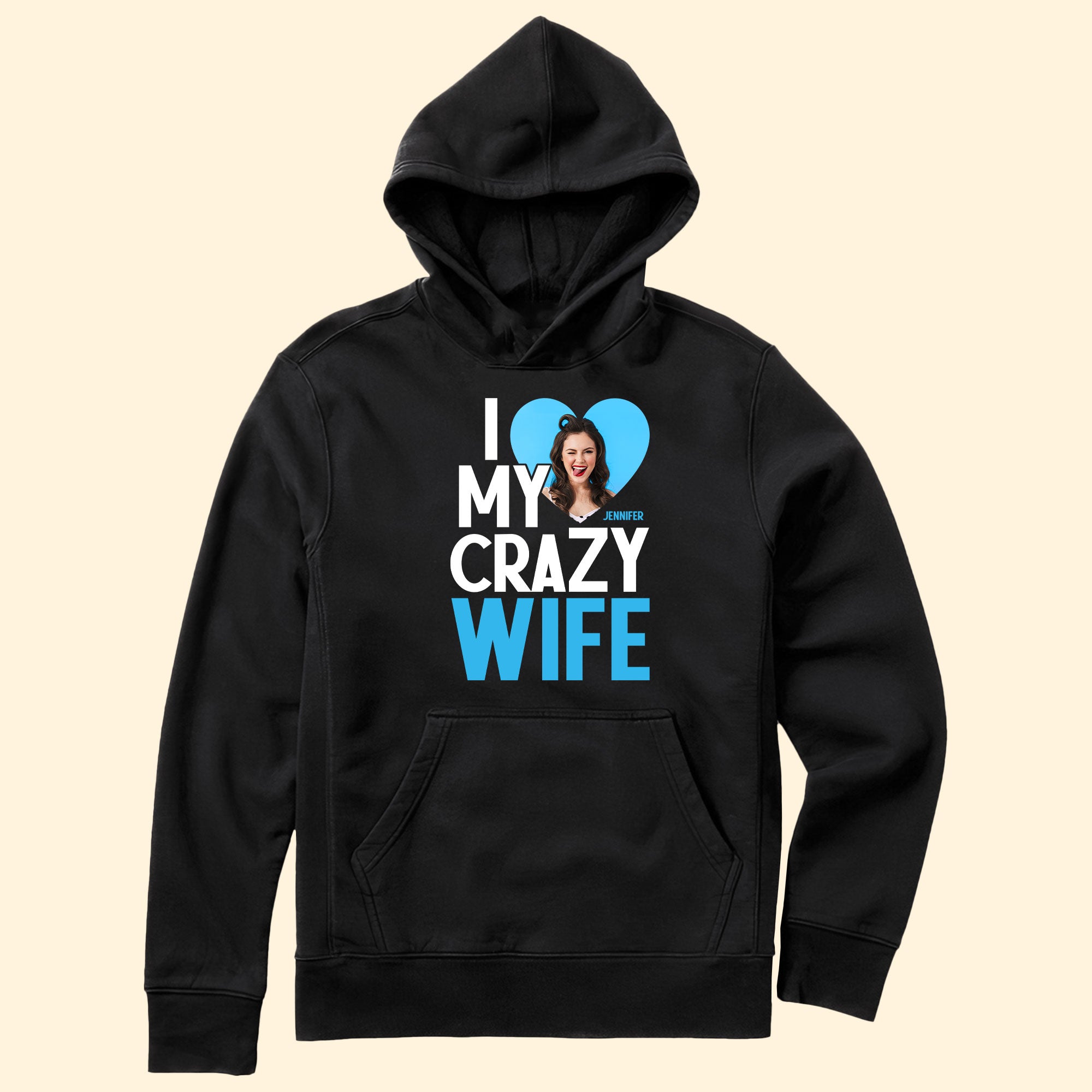 I Love My Crazy Wife - Personalized Photo Shirt