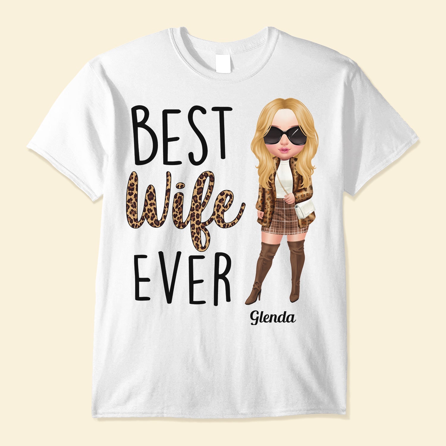 Best Wife Ever - Personalized Shirt - Birthday, Anniversary, Valentine's Gift For Wife, Wifey, Honey, Lover - Fashion Woman