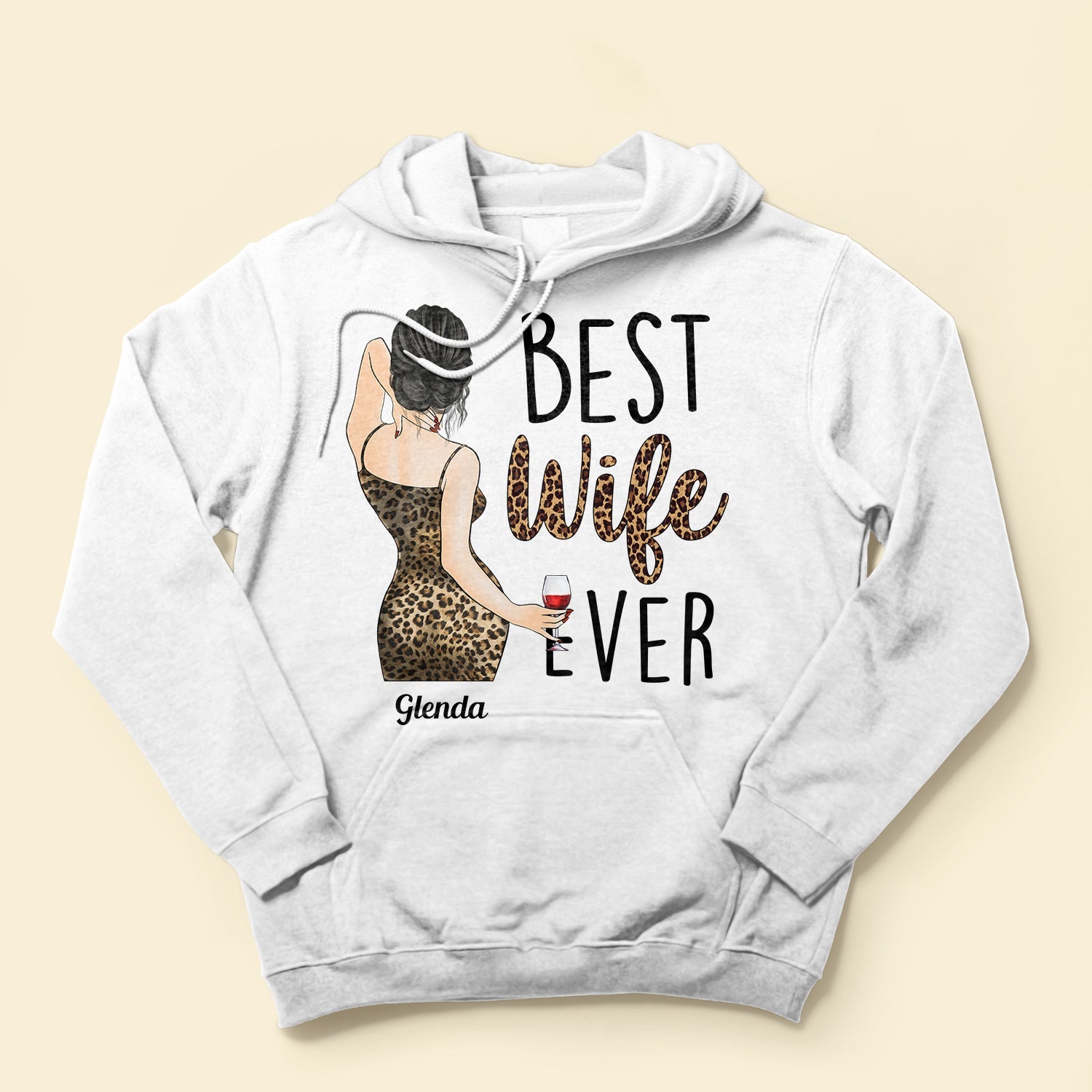 Best Wife Ever - Personalized Shirt - Birthday, Anniversary, Valentine's Gift For Wife, Wifey, Honey, Lover - Sexy Woman