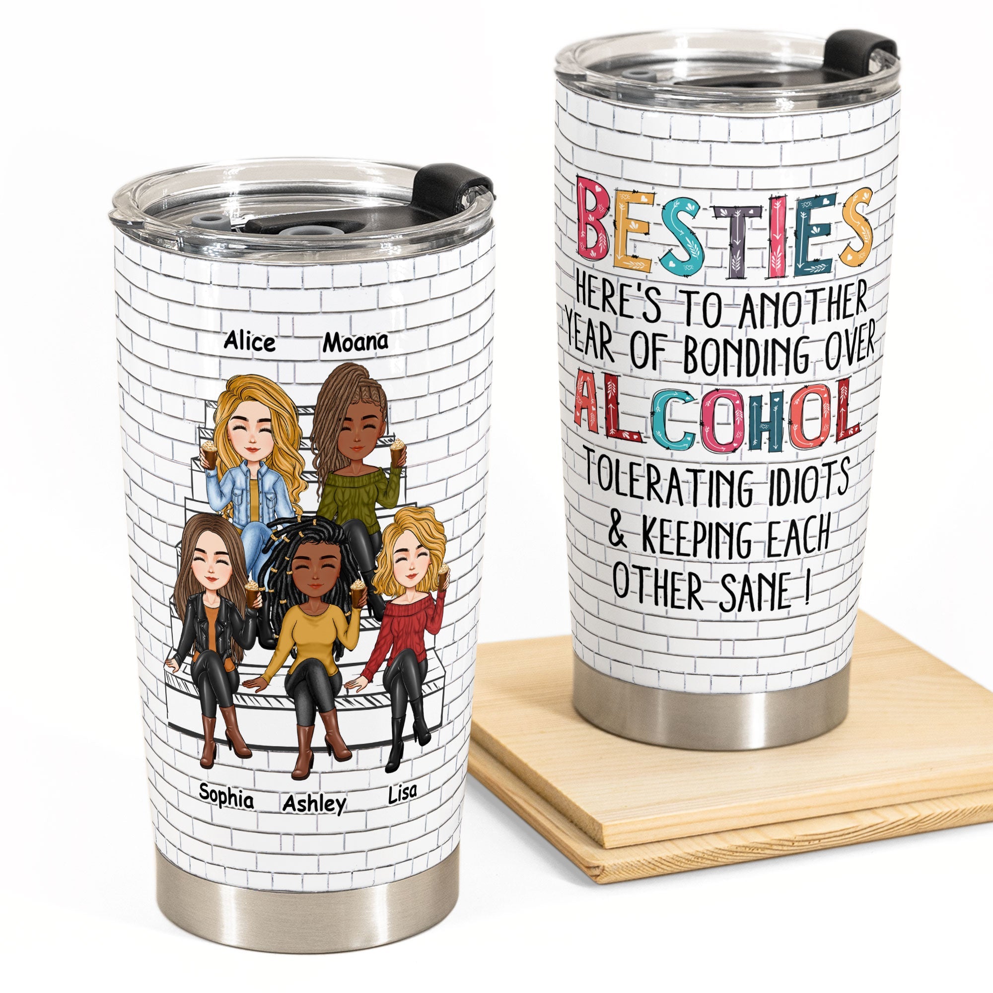 Besties - Another Year Of Bonding Over Alcohol - Cartoon Version - Personalized Tumbler Cup - Birthday, Funny Gift For Sisters, Sistas, Besties, Soul Sisters