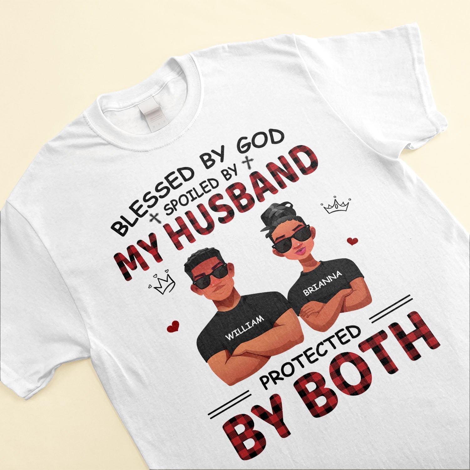 Blessed By God Spoiled By My Husband - Personalized Shirt