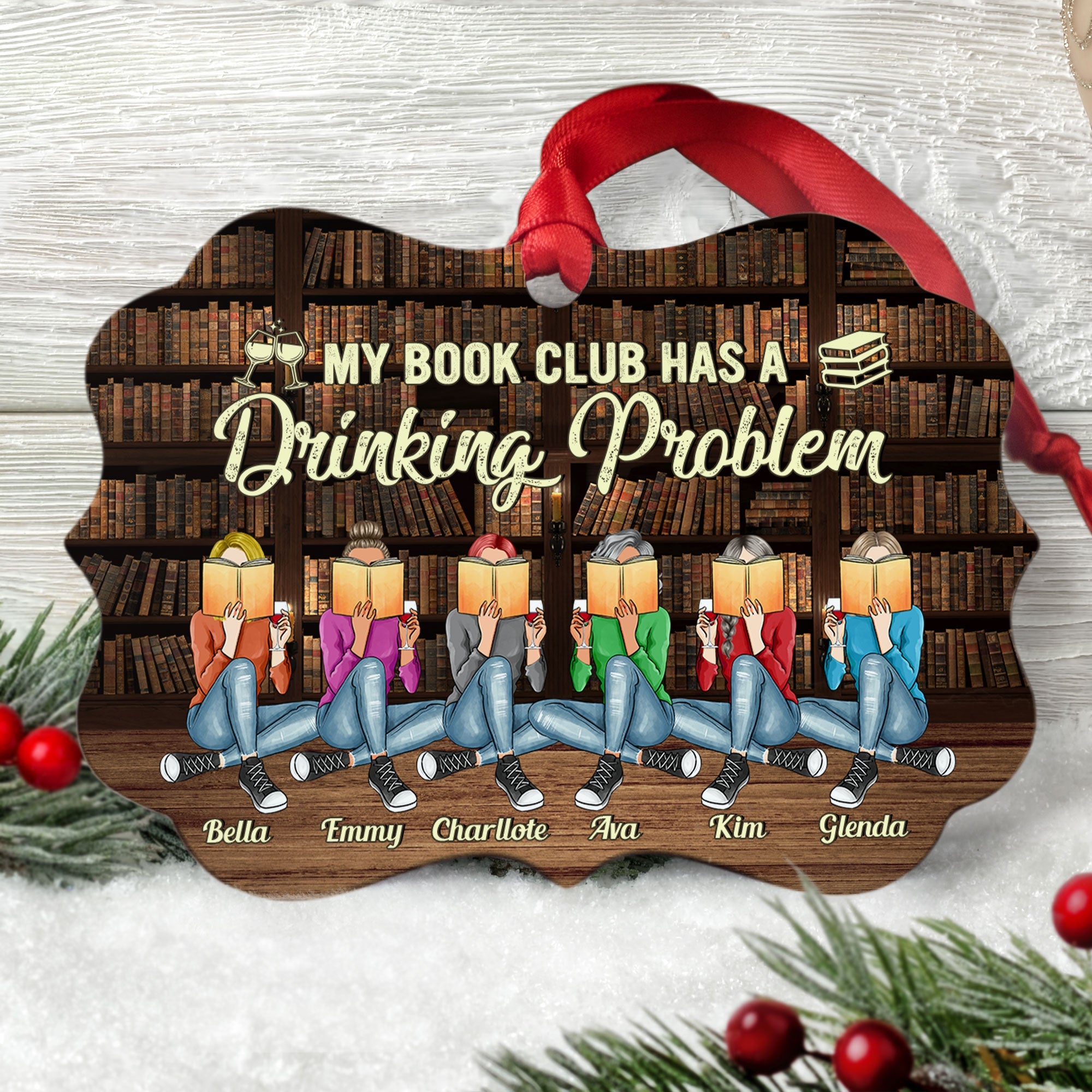 Book Club Has Drinking Problem - Personalized Aluminum Ornament - Christmas Gift For Book Friends