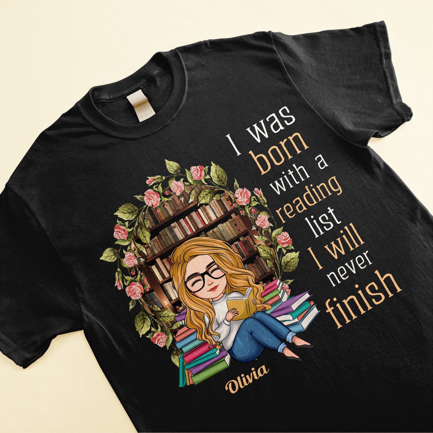 Born With A Reading List I Will Never Finish - Personalized Shirt