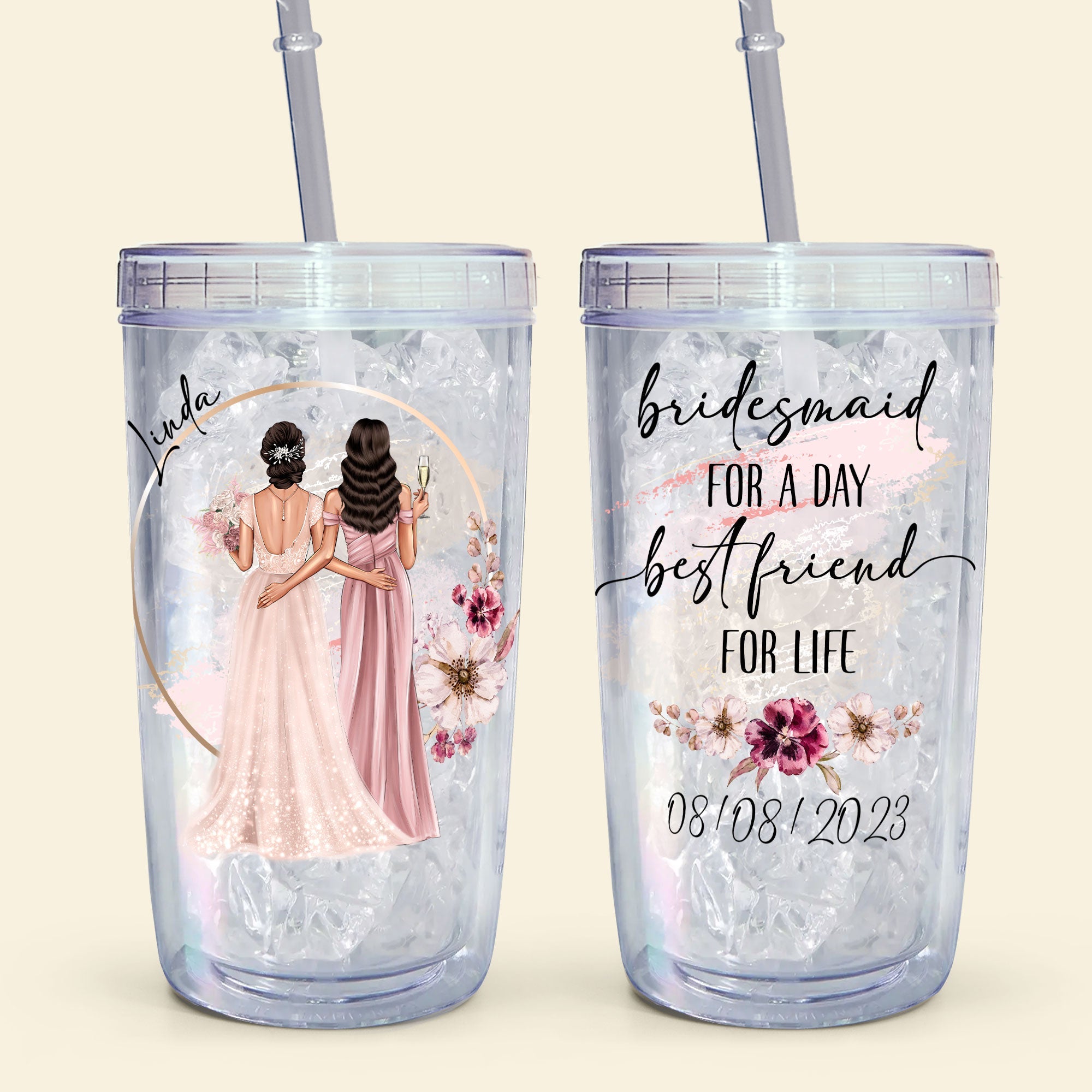 Bridesmaid For A Day - Personalized Acrylic Tumbler With Straw