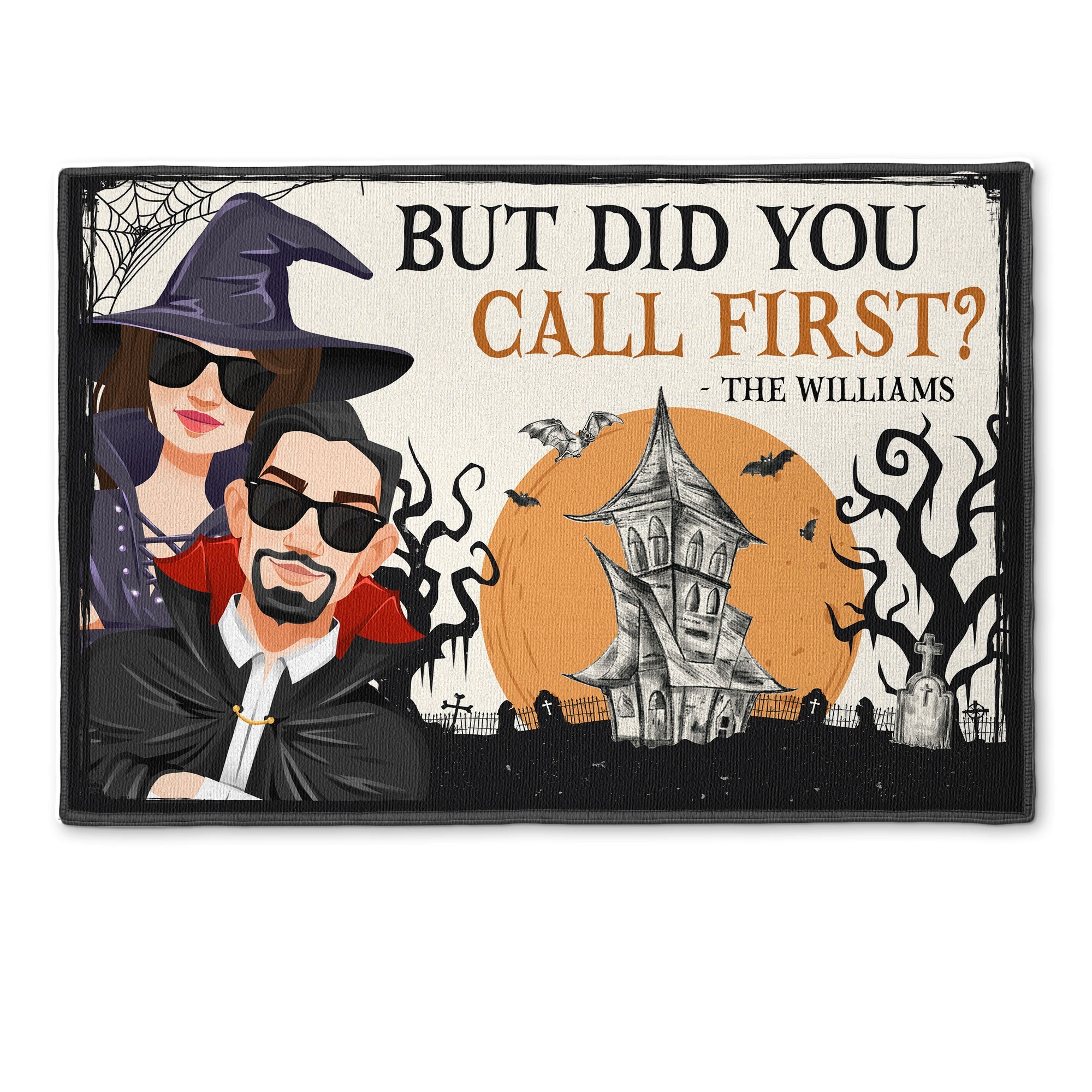 But Did You Call First? Halloween Version - Personalized Doormat