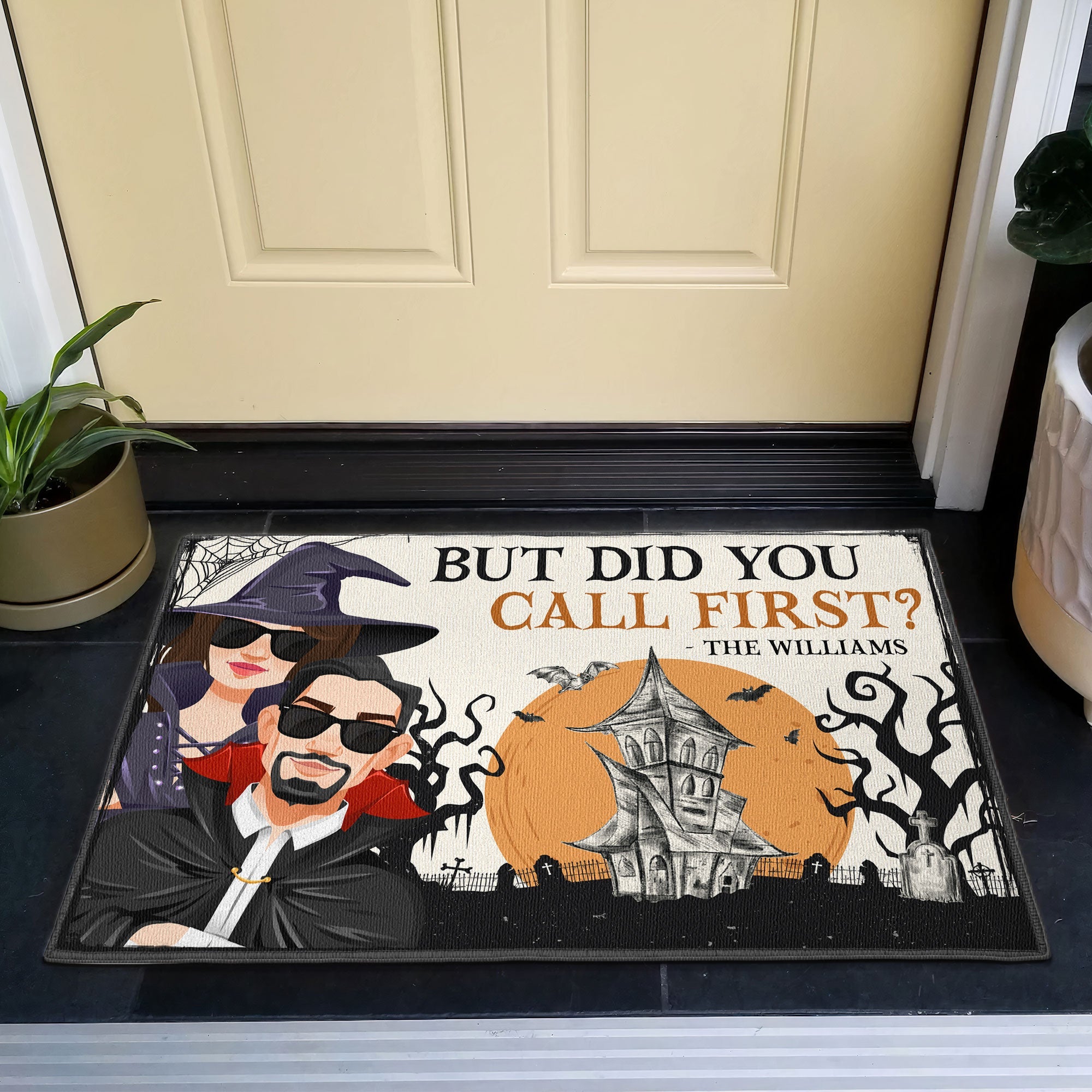 But Did You Call First? Halloween Version - Personalized Doormat