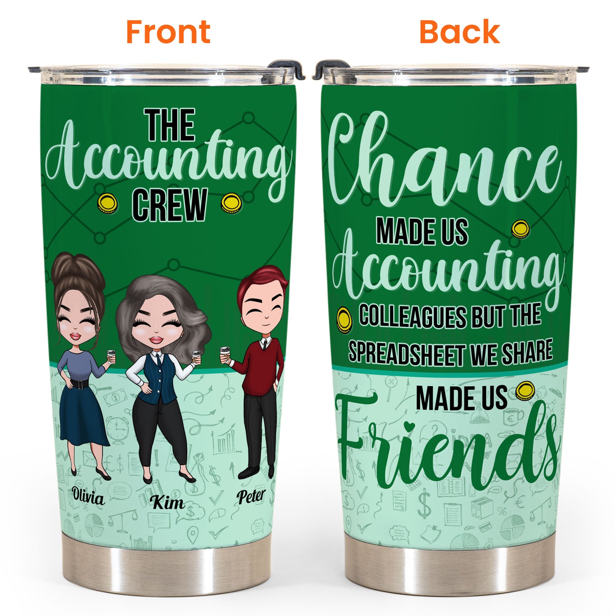 Chance Made Us Accounting Colleagues - Personalized Tumbler Cup - Birthday, Funny Gift For Her/Him, Colleagues, Employees, Accountant