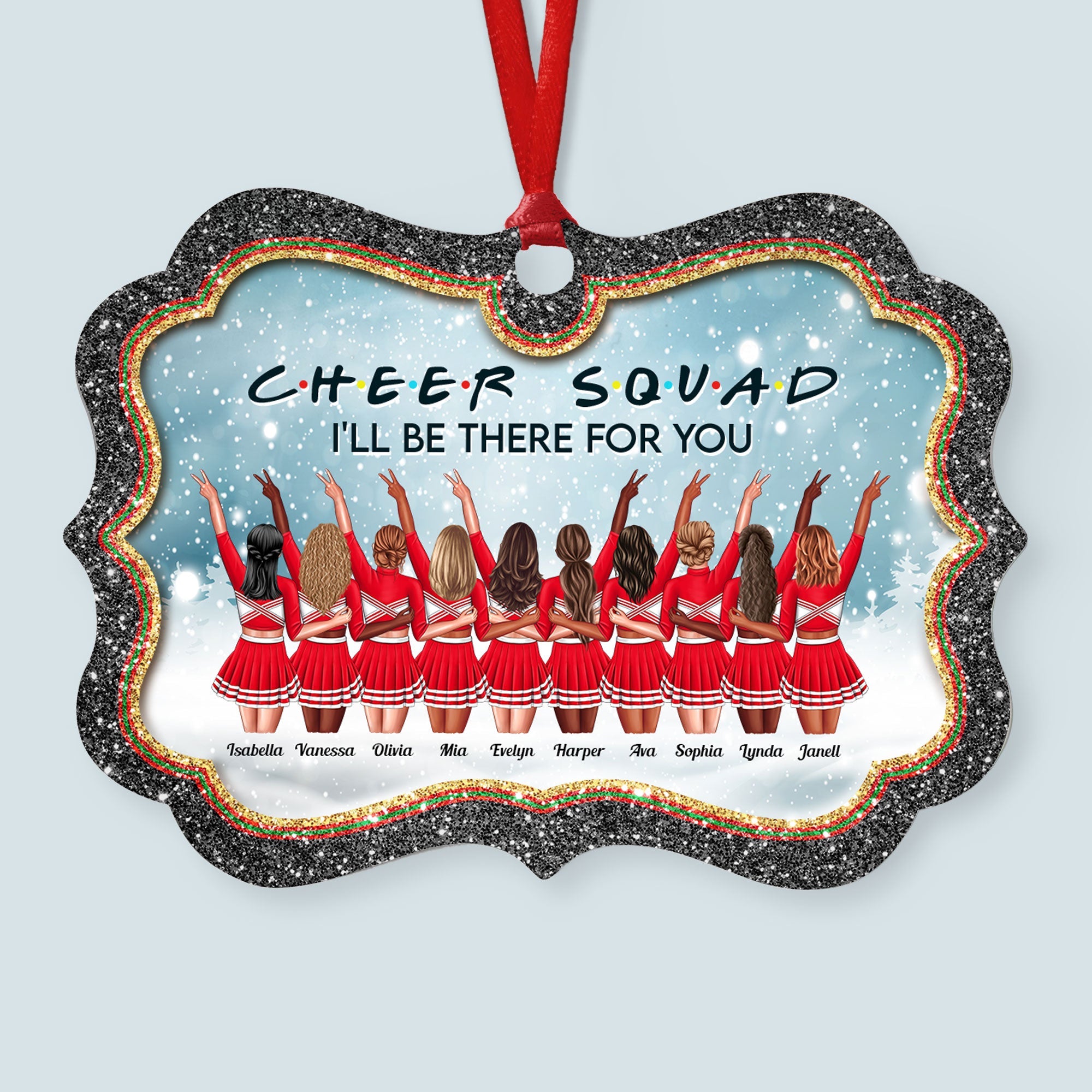 Cheer Squad I'll Be There For You - Personalized Aluminum Ornament - Christmas Gift For Cheerleaders