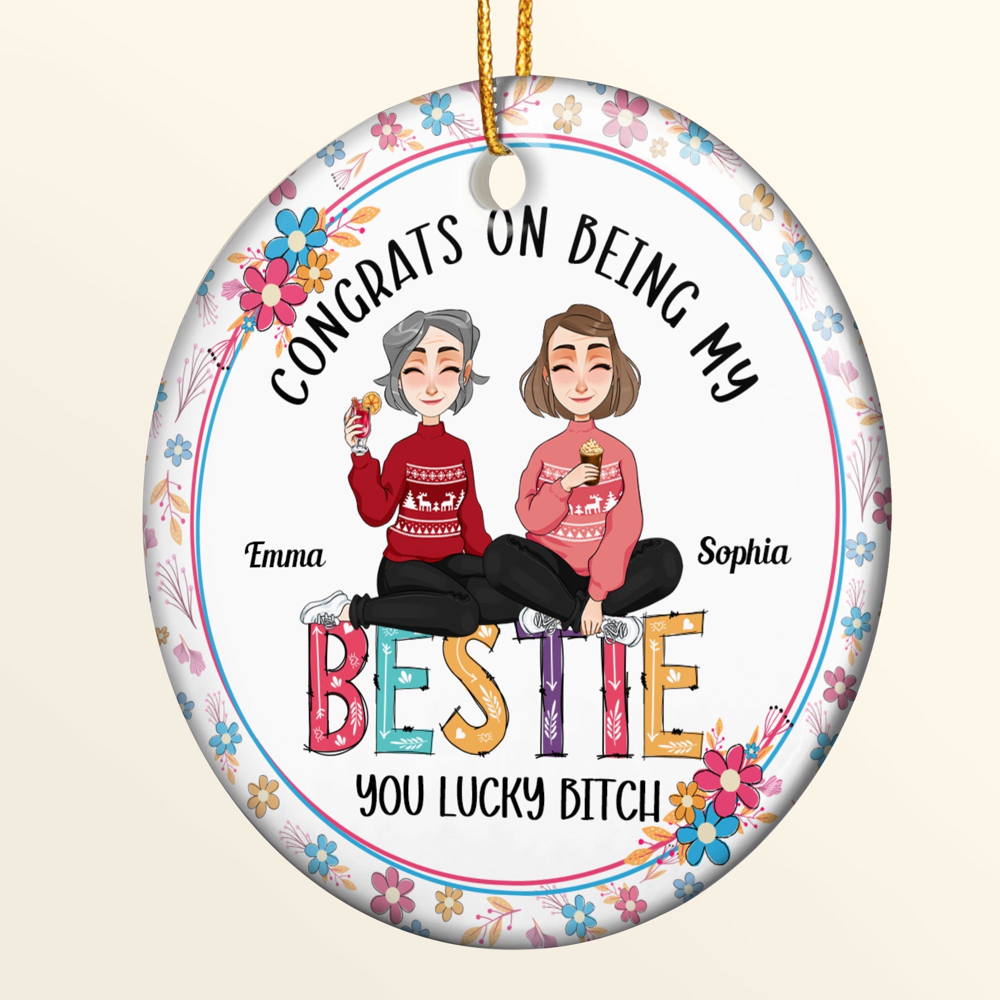 Congrats On Being My Bestie - Personalized Ceramic Ornament