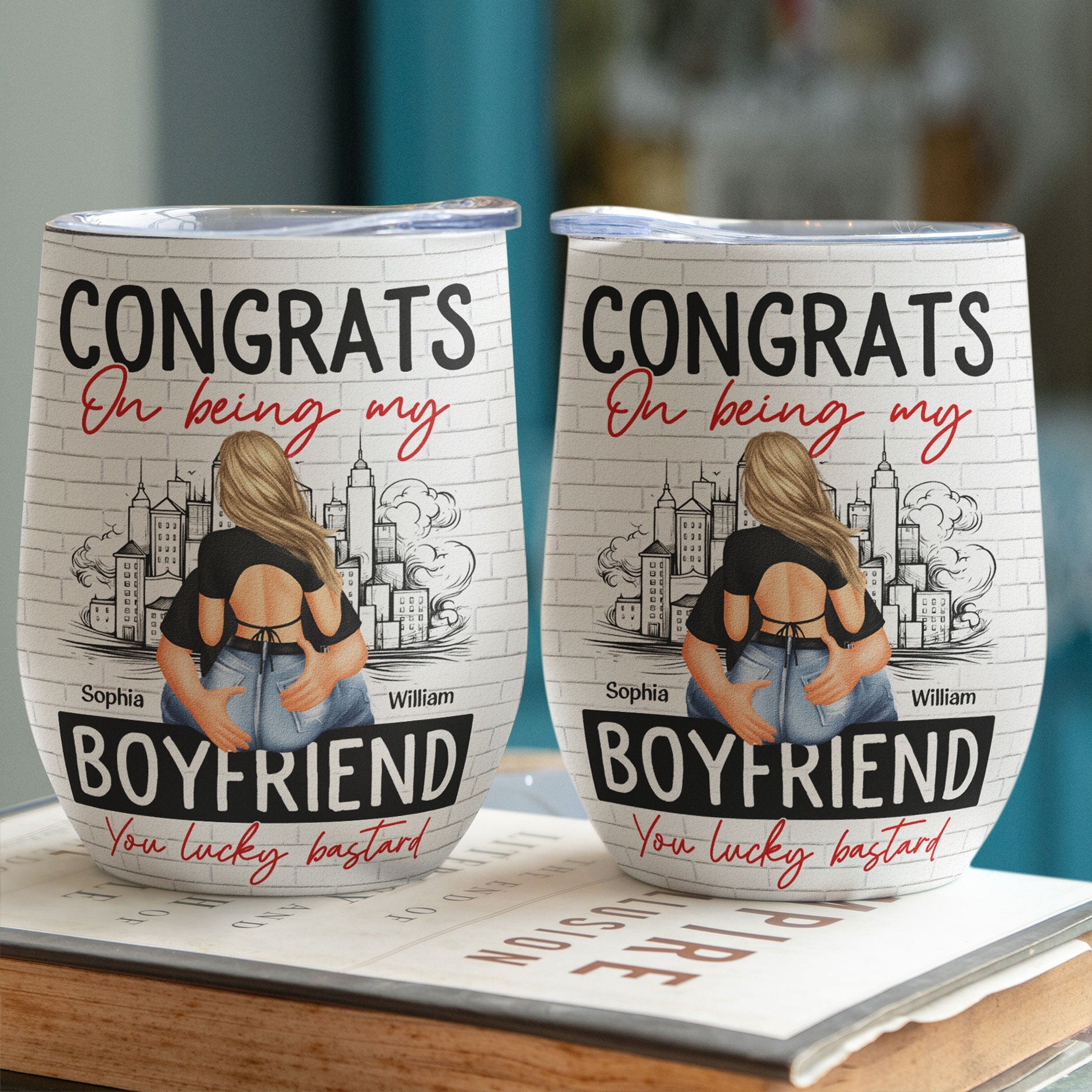 Congrats On Being My Boyfriend - Personalized Wine Tumbler