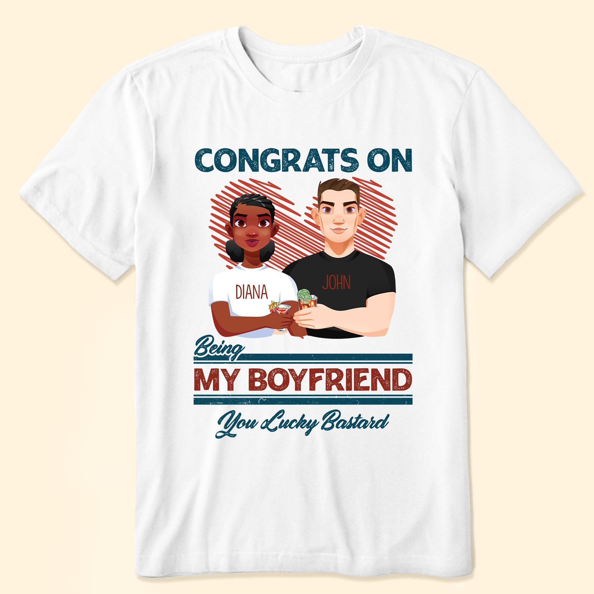 Congrats On Being My Husband Boyfriend You Lucky Bastard - Personalized Shirt