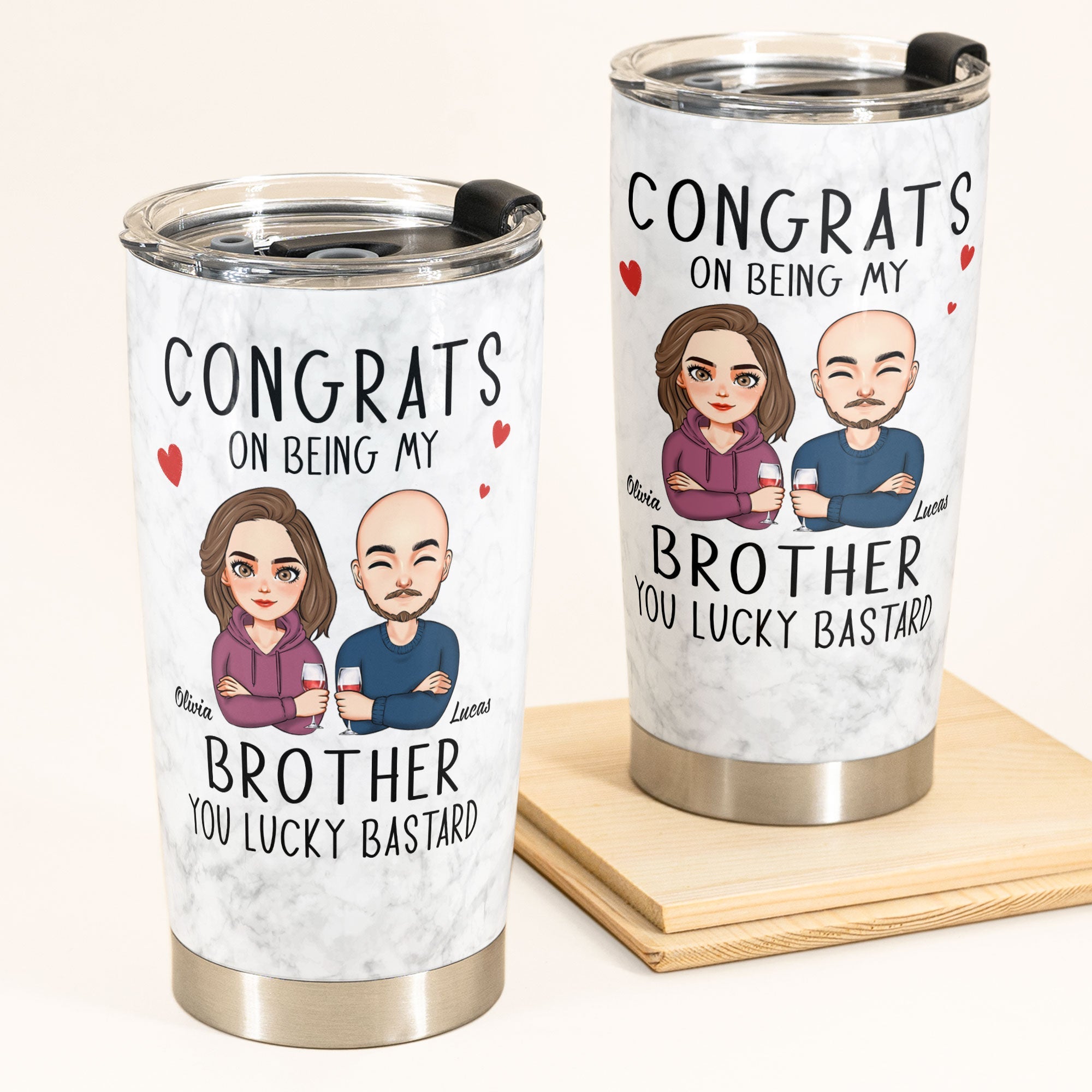 Congrats On Being My Sibling - Personalized Tumbler Cup