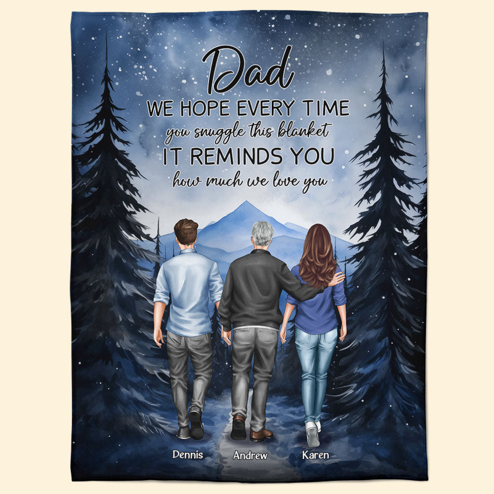 Dad We Love You Hug This Blanket - Personalized Blanket