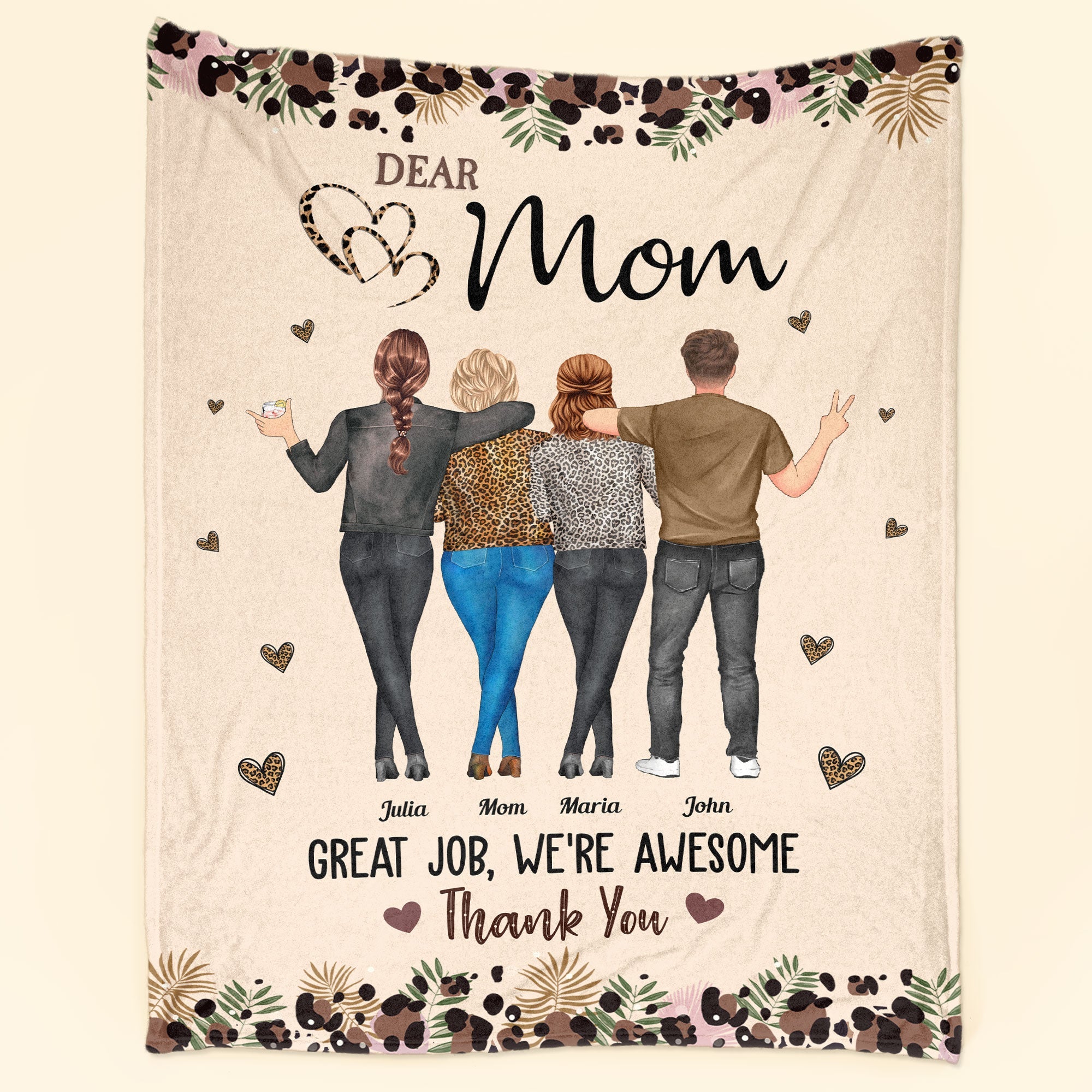 Dear Mom Great Job, We're Awesome Thank You - Personalized Blanket