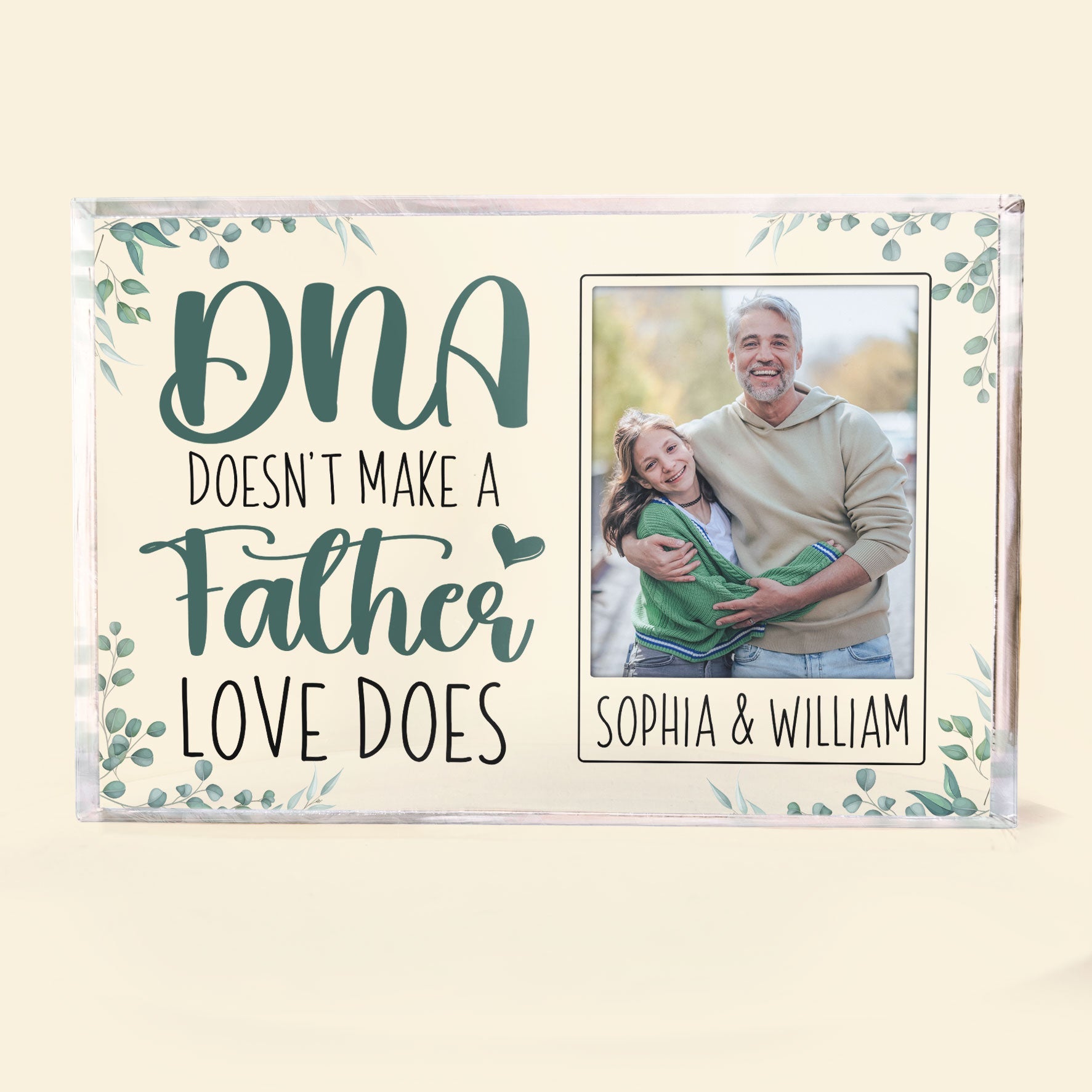 DNA Doesn't Make A Father, Love Does - Personalized Rectangle Acrylic Plaque