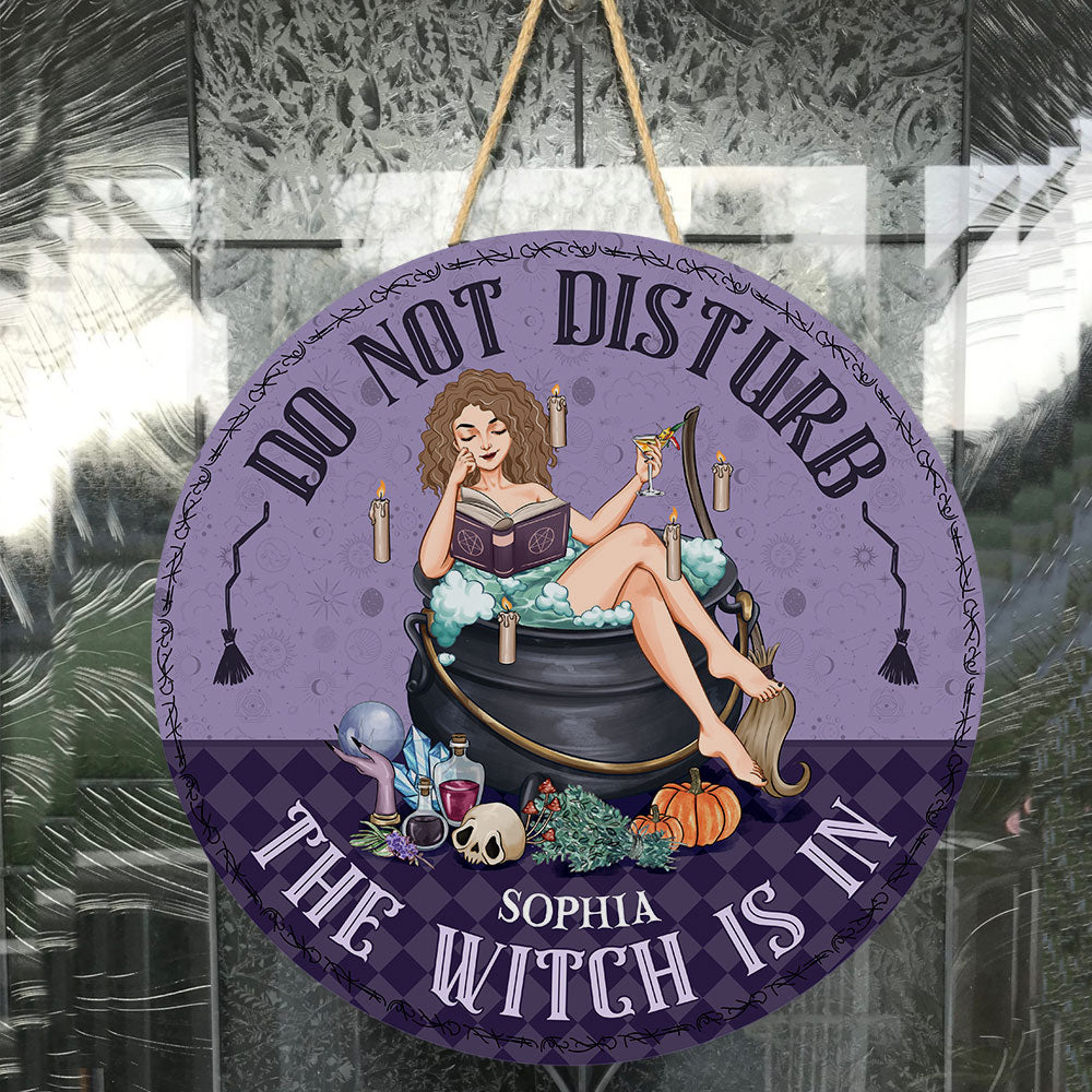 Do Not Disturb The Witch Is In - Personalized Round Wood Sign