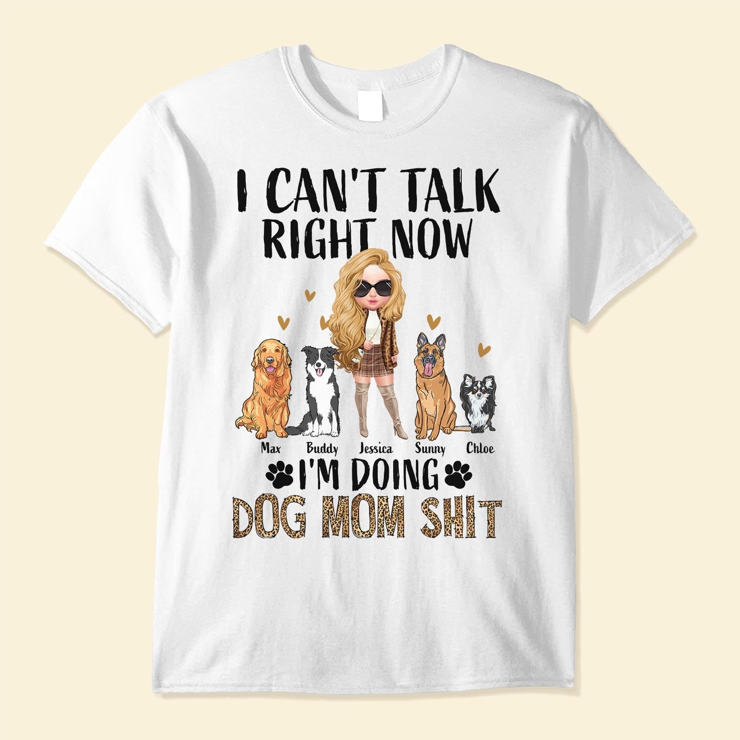 Doing Dog Mom Shit - Personalized Shirt - Birthday Gift For Her, Girl, Woman, Dog Mom, Dog Lover