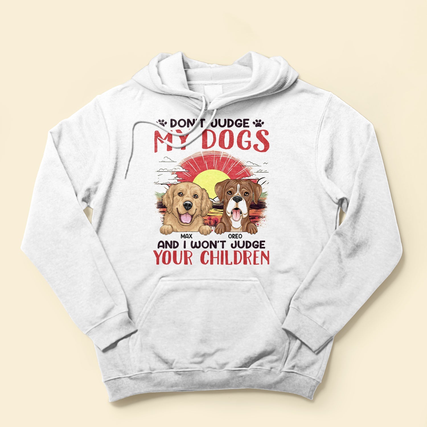 Don't Judge My Dog - Personalized Shirt