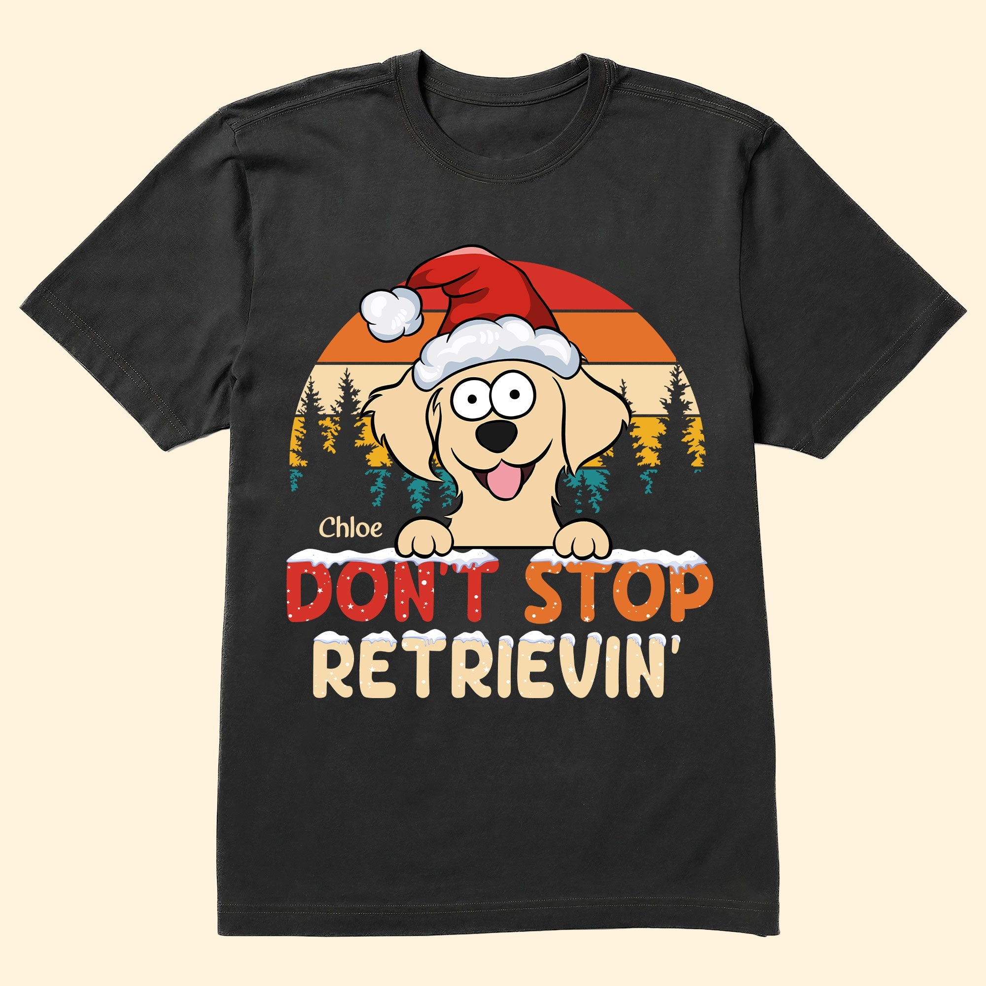 Don't Stop Retrievin' - Personalized Photo Shirt