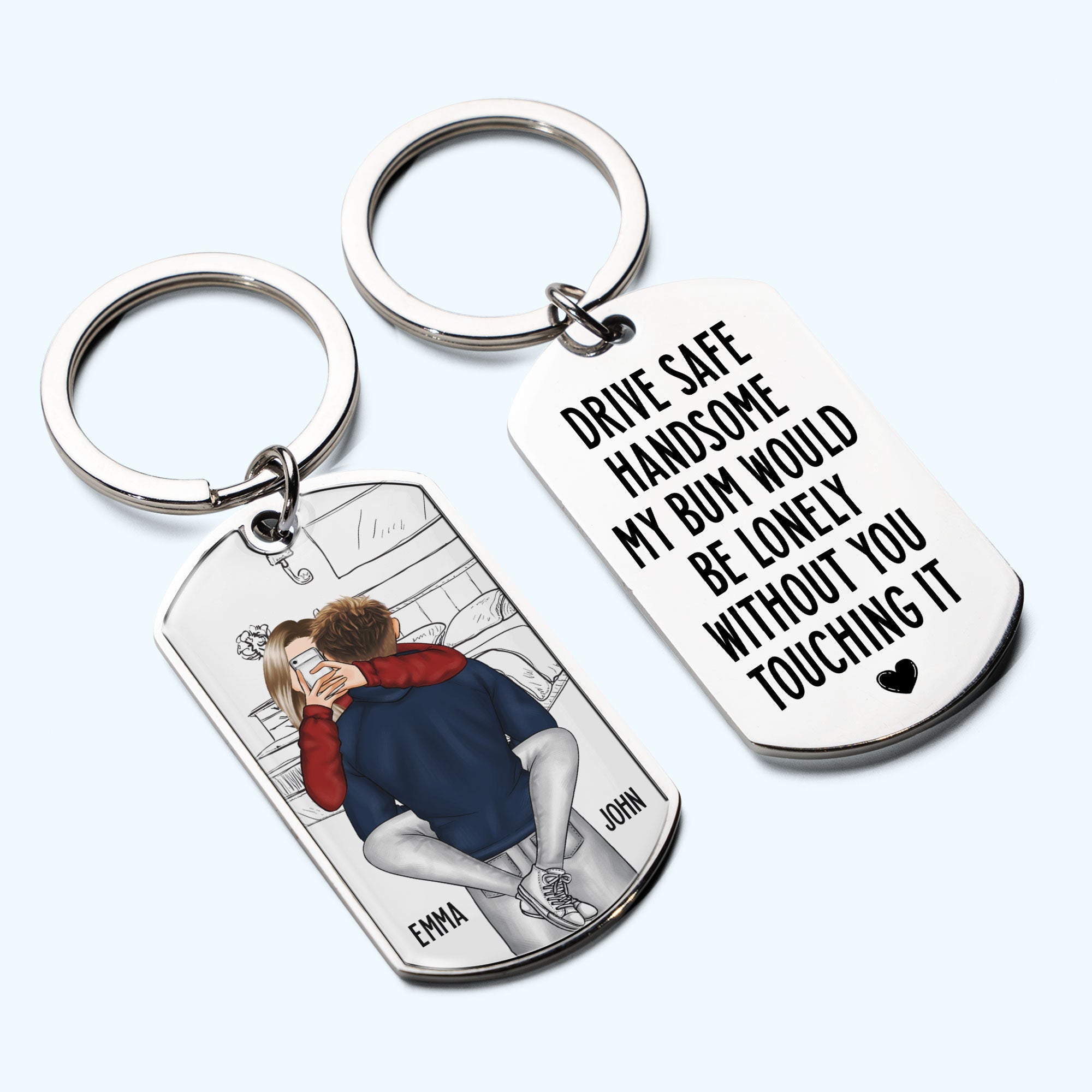 Drive Safe Handsome - Personalized Stainless Steel Keychain