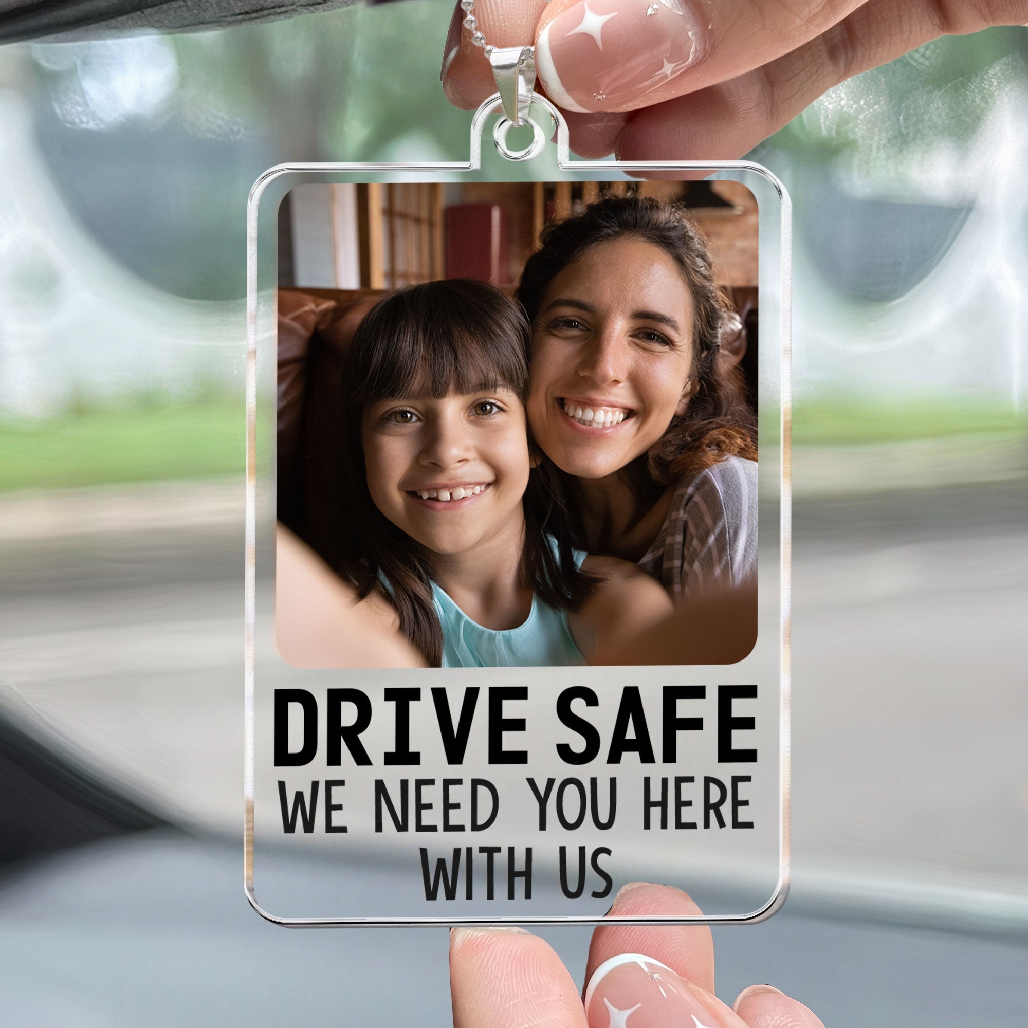 Drive Safe We Need You Here - Personalized Photo Rear View Mirror Accessory