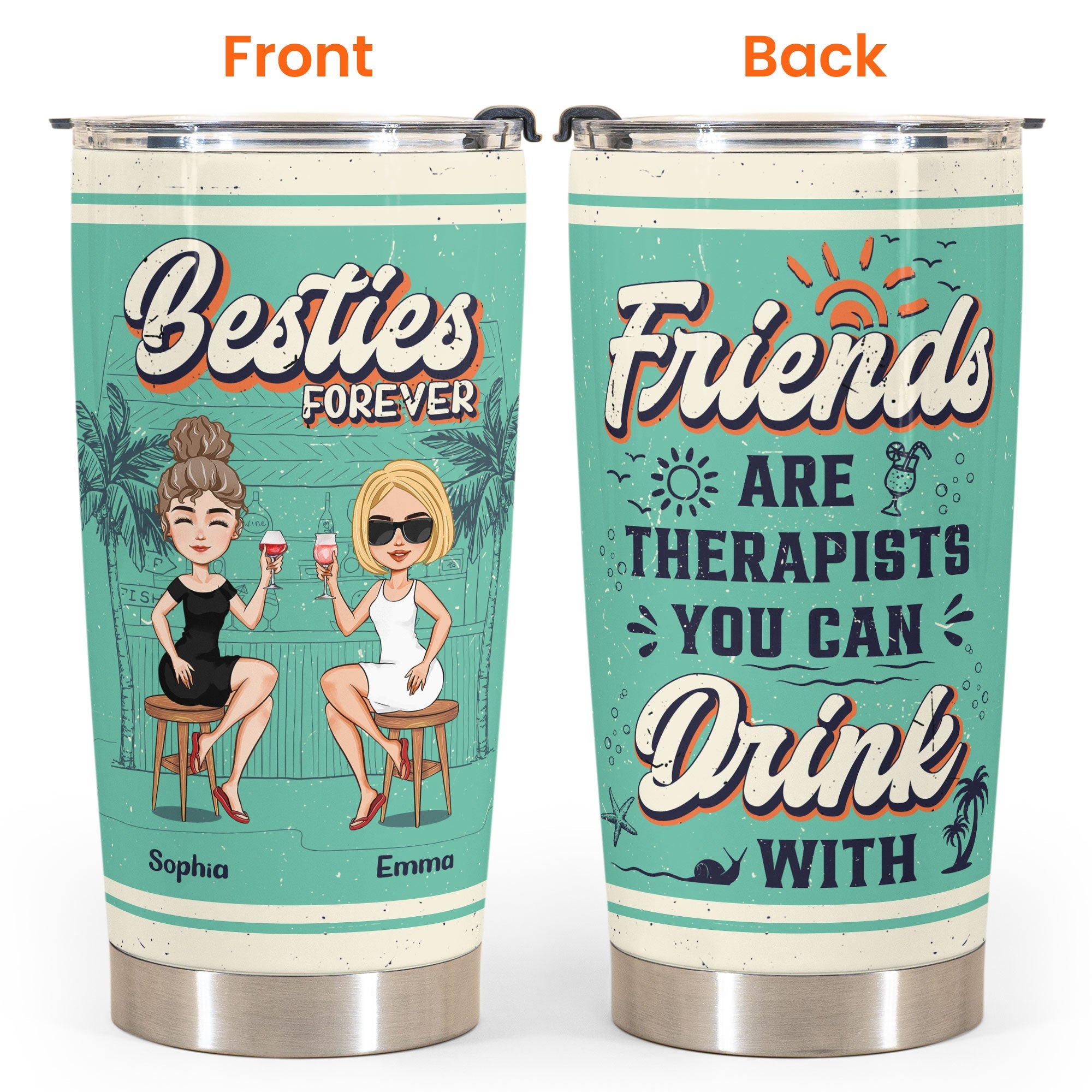 Drunk Stories Are Forever - Personalized Tumbler Cup