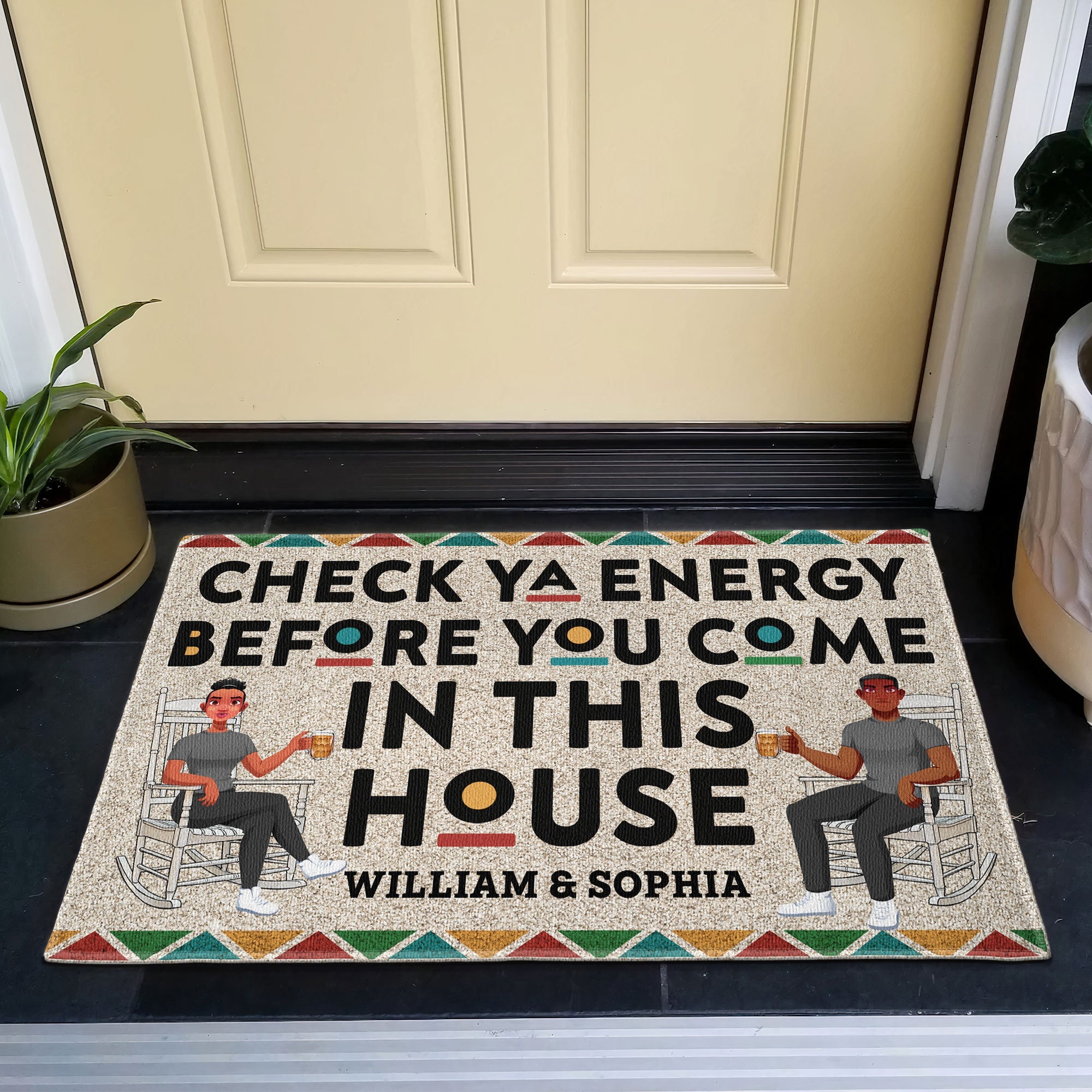 Check Ya Energy Before You Come In This House - Personalized Doormat