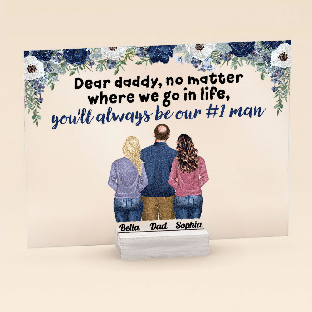 Father'll Always Be Our #1 Man - Personalized Acrylic Plaque - Father's Day, Birthday Gift For Dad, Father, Grandpa From Daughter